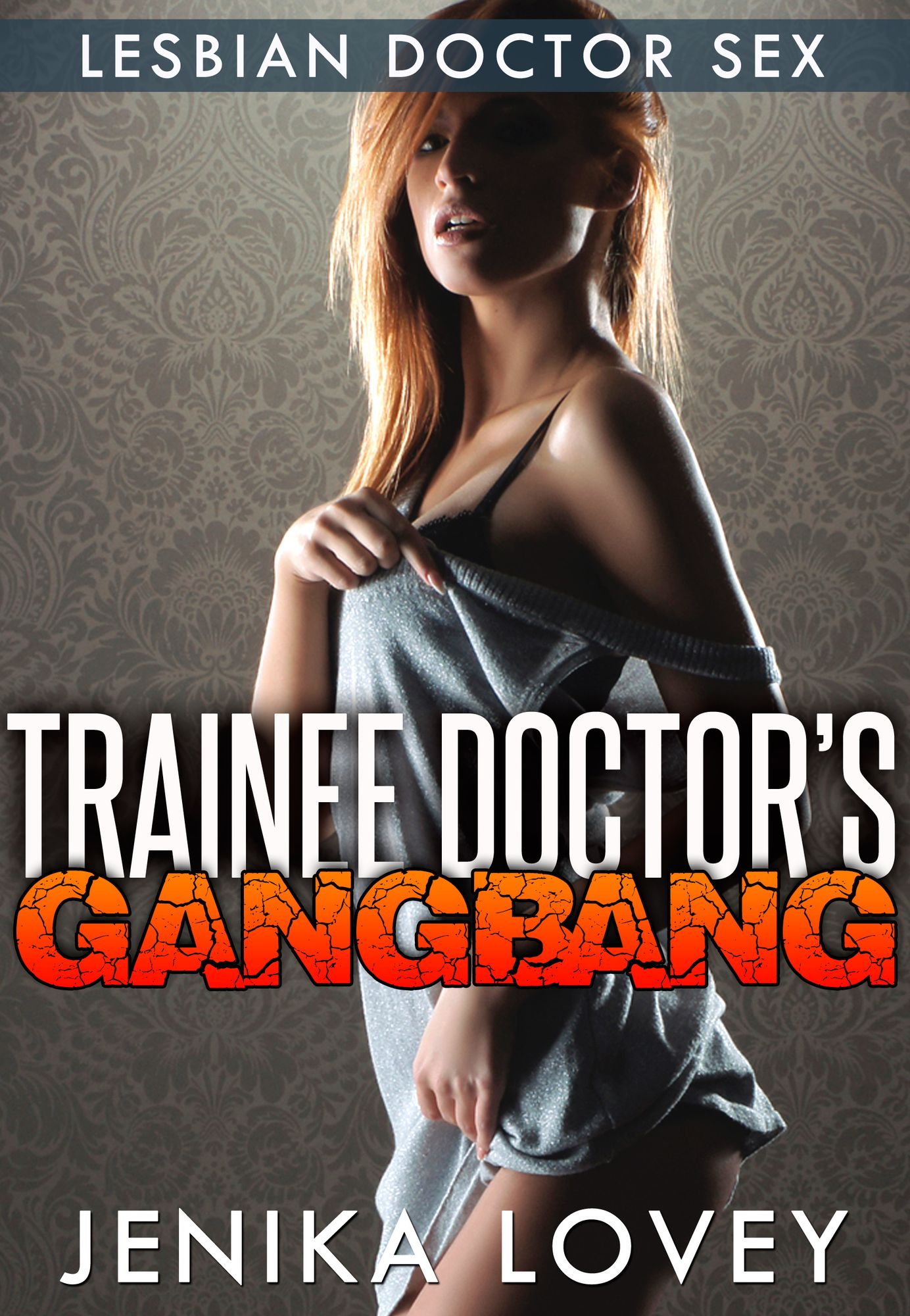 Trainee Doctor's Gangbang: Lesbian Doctor Sex
