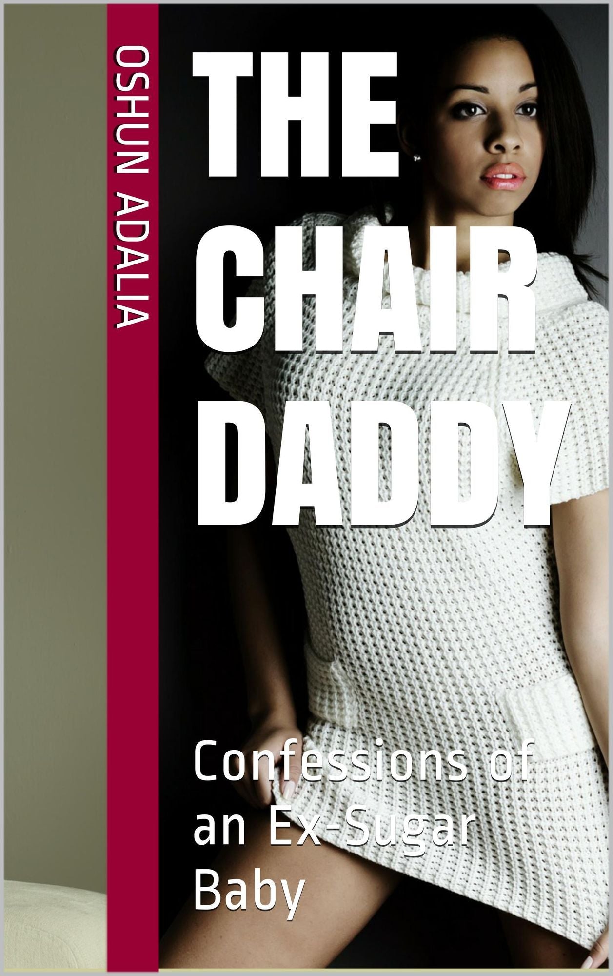 Confessions of a Sugar Baby: The Chair Daddy