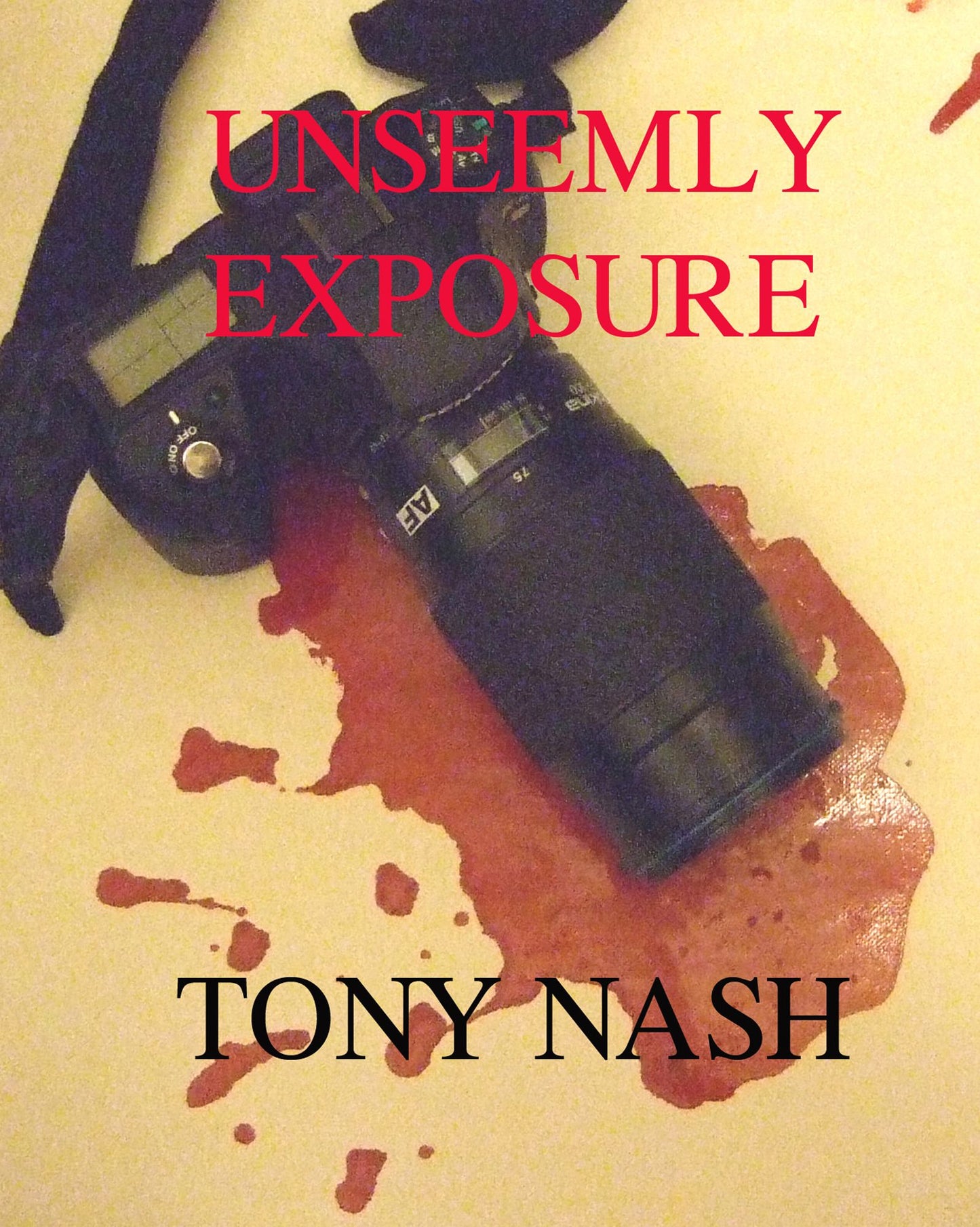 Unseemly Exposure