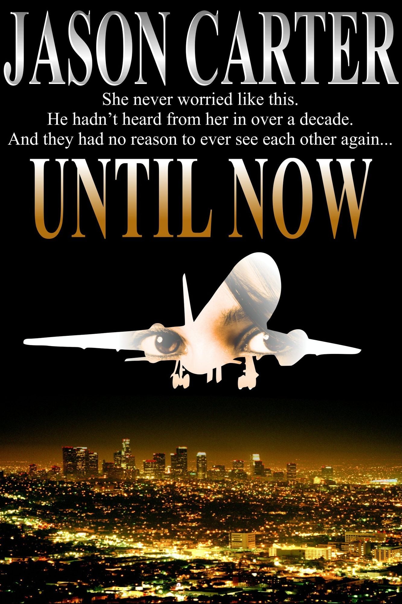 Until Now