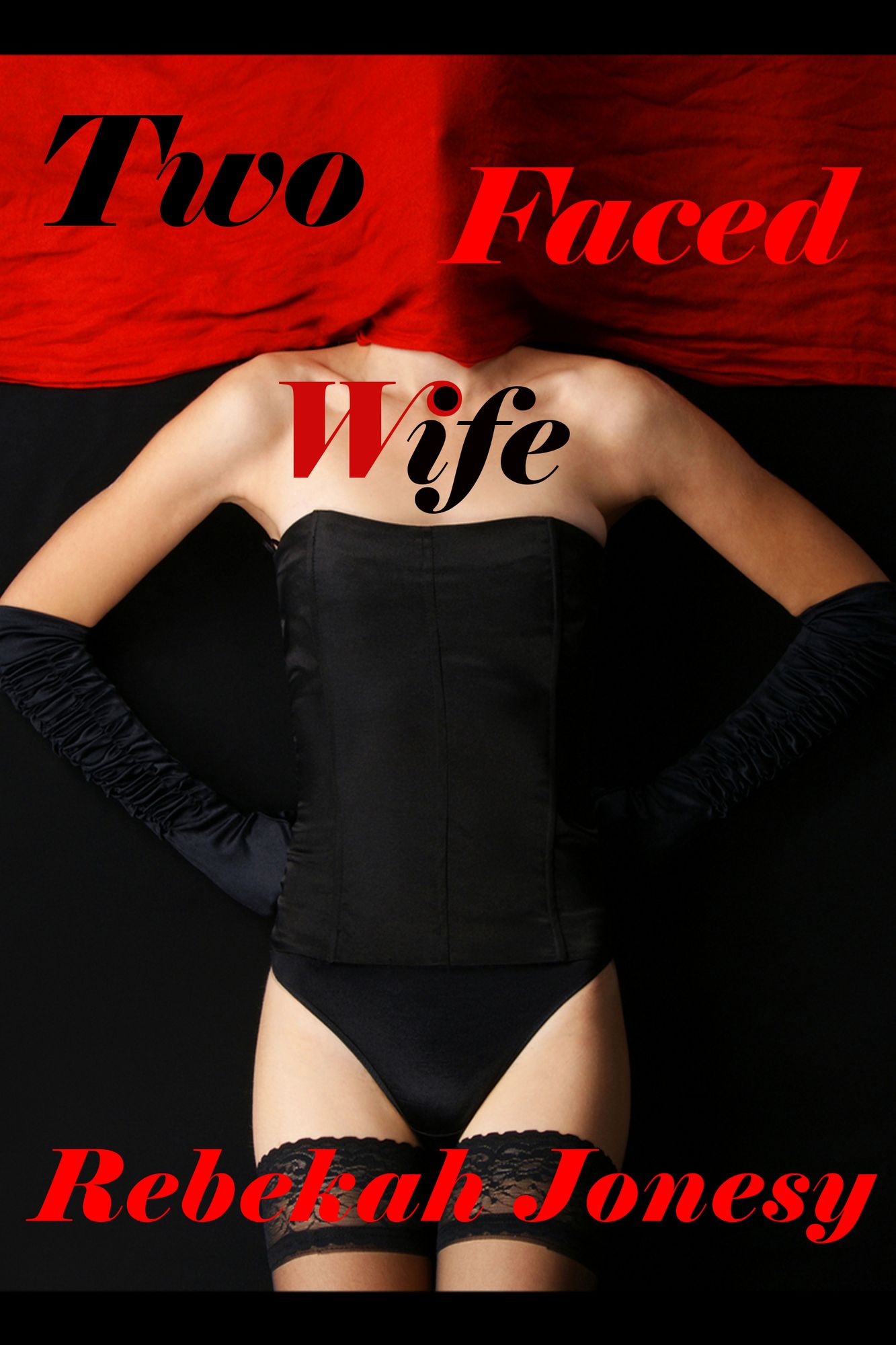 Two Faced Wife