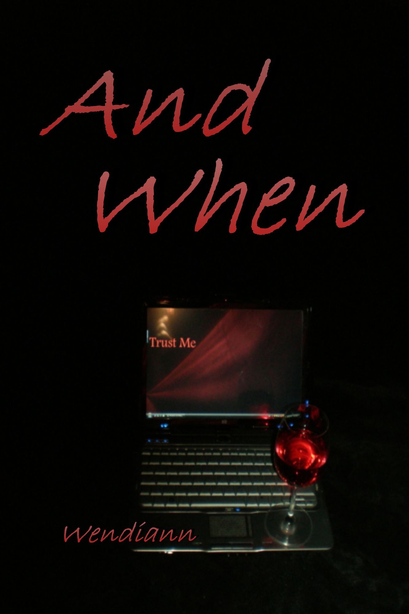 And When