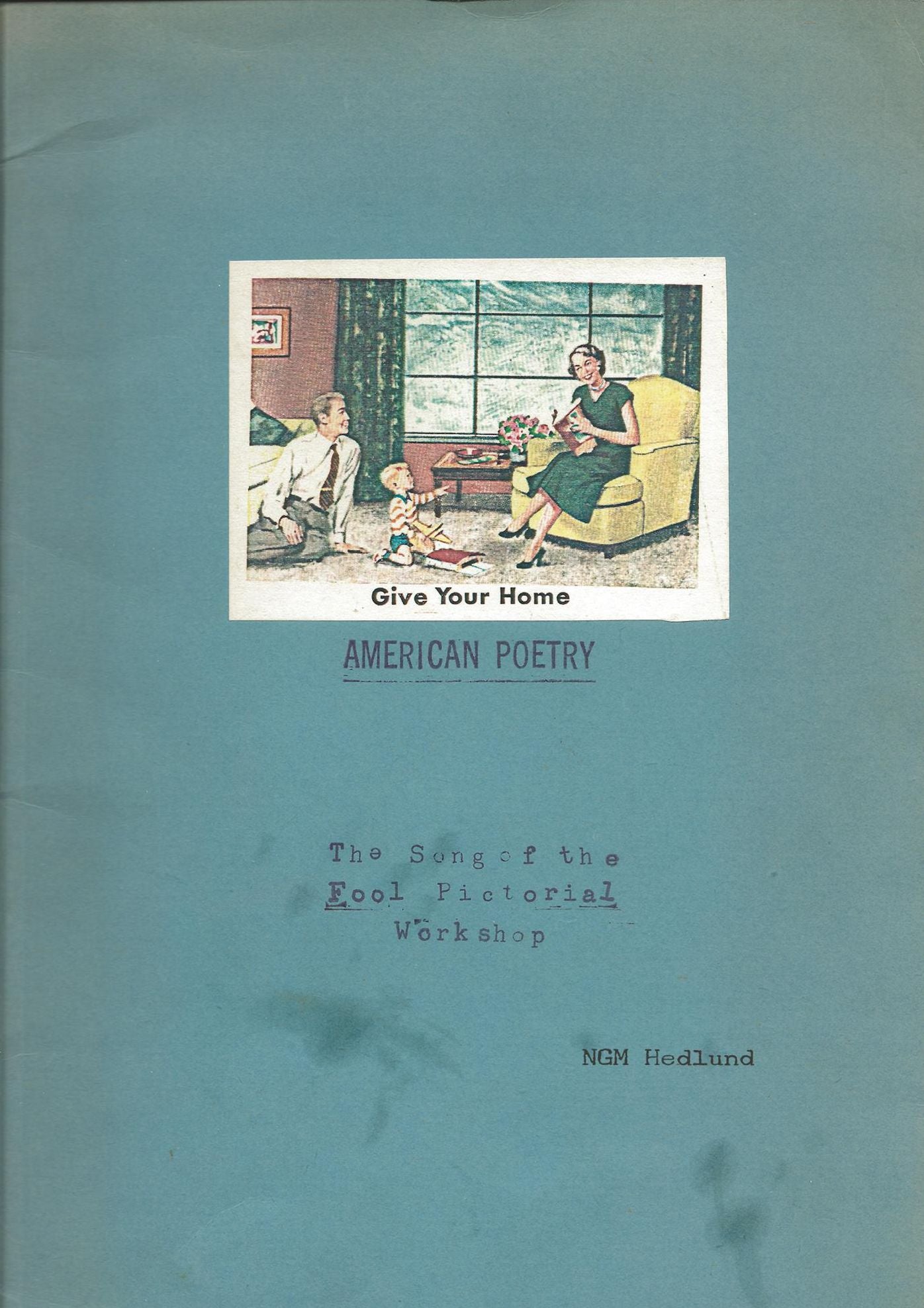 American Poetry: The Song of the Fool Pictorial Workshop