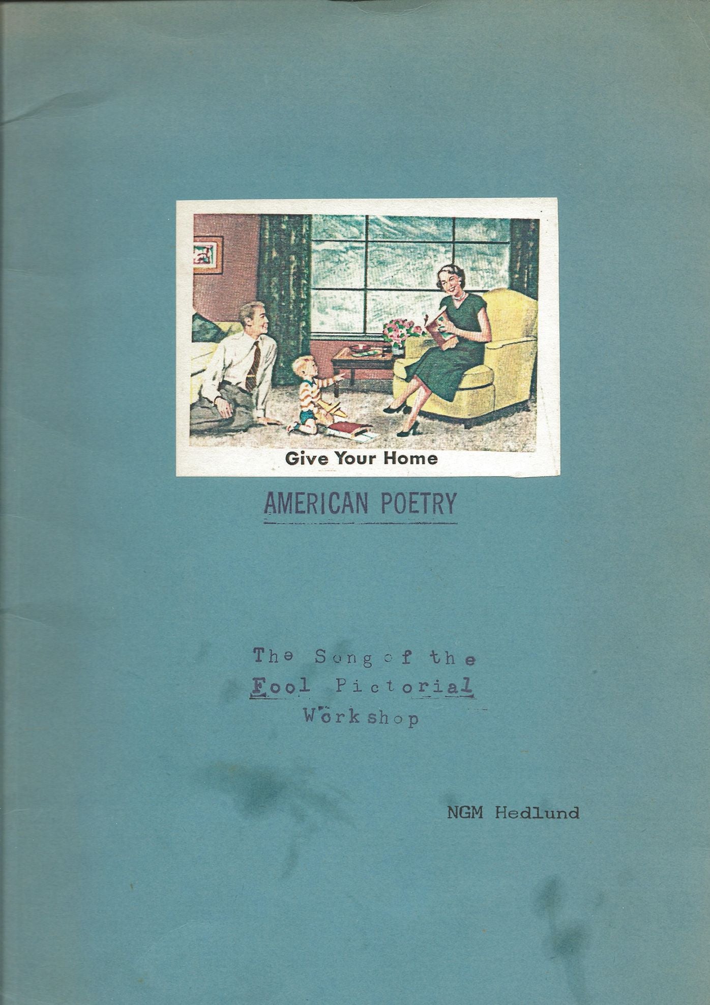American Poetry: The Song of the Fool Pictorial Workshop