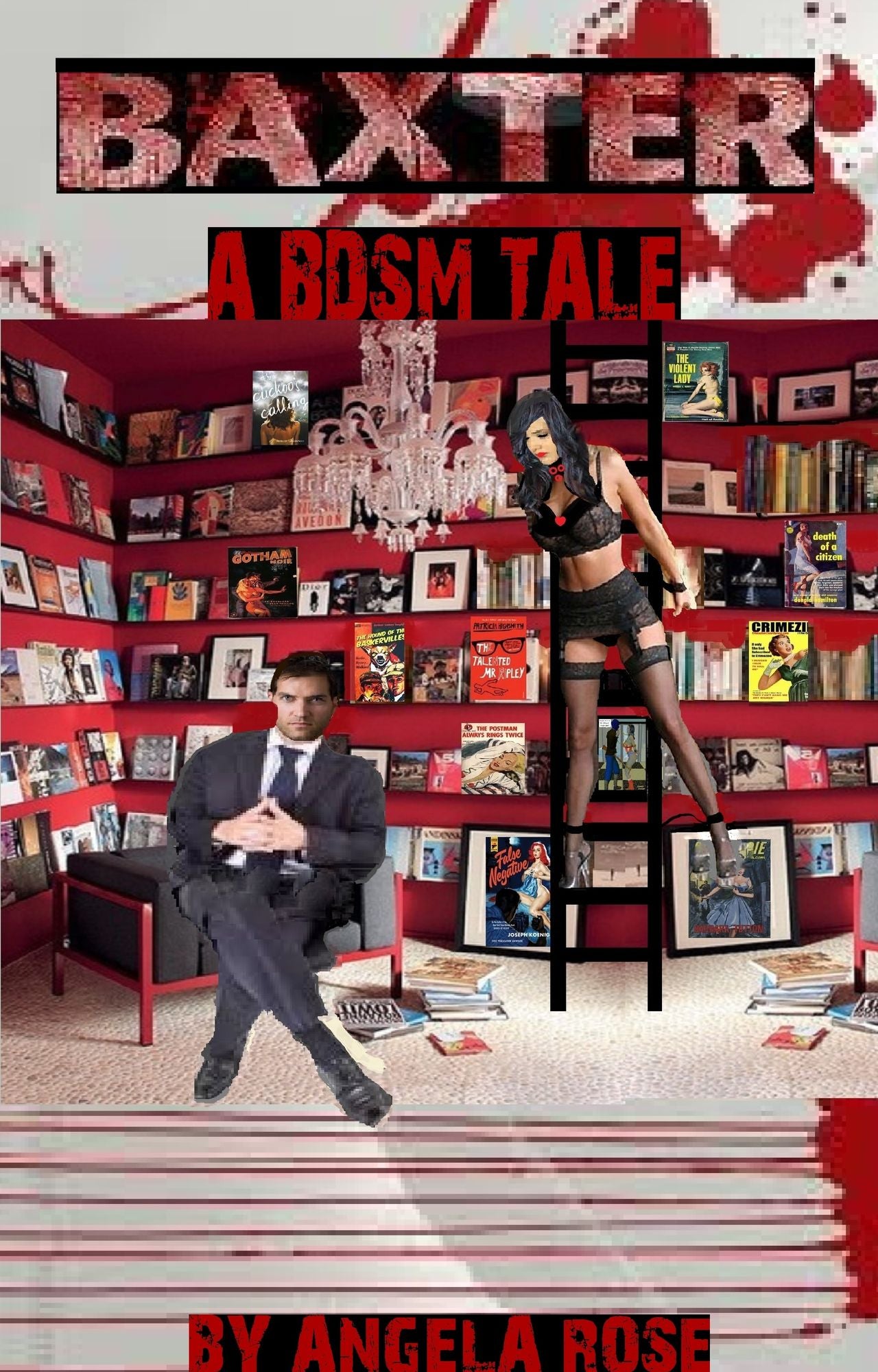 Baxter (A BDSM Tale)