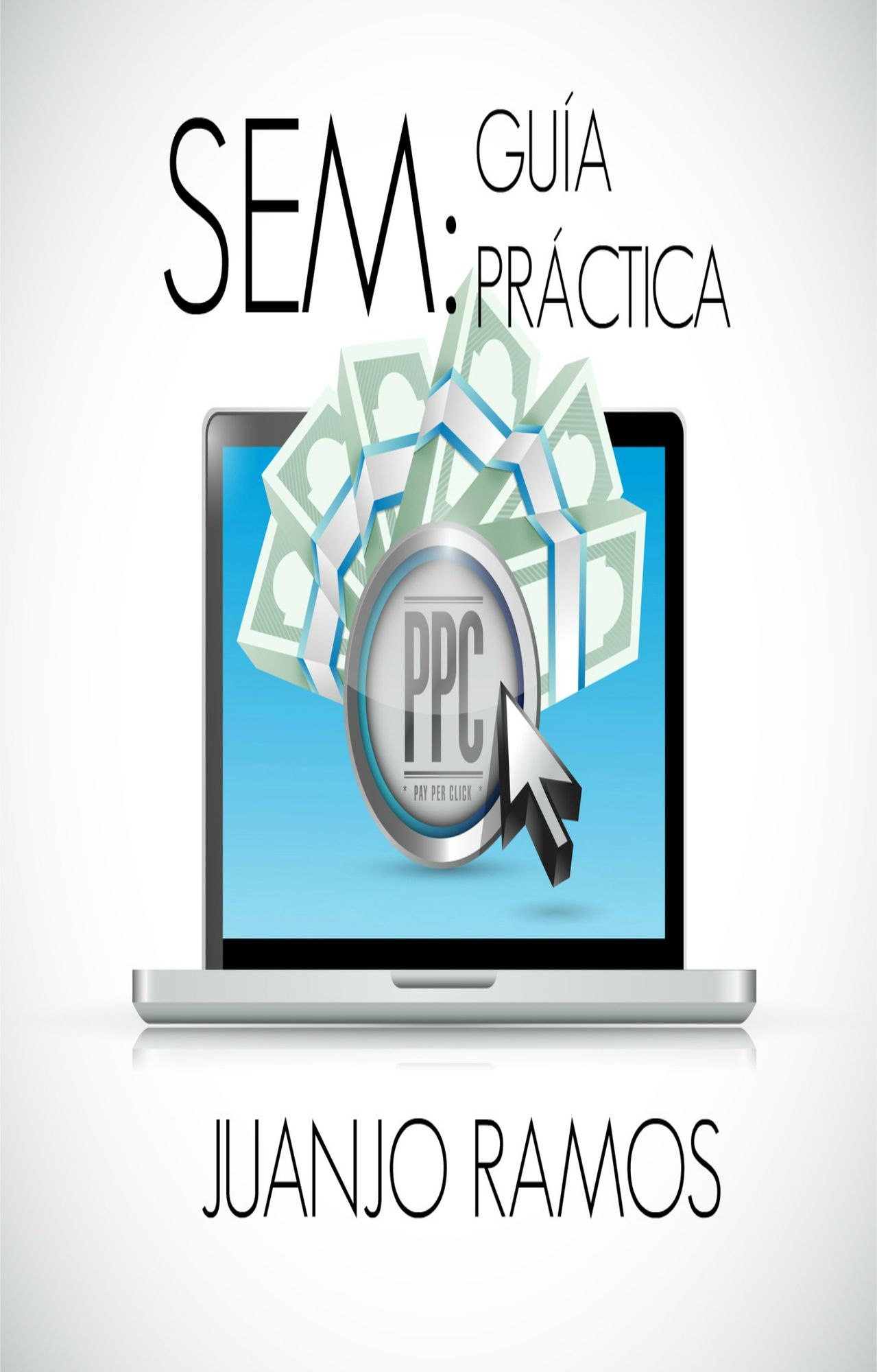 SEM: Guía práctica