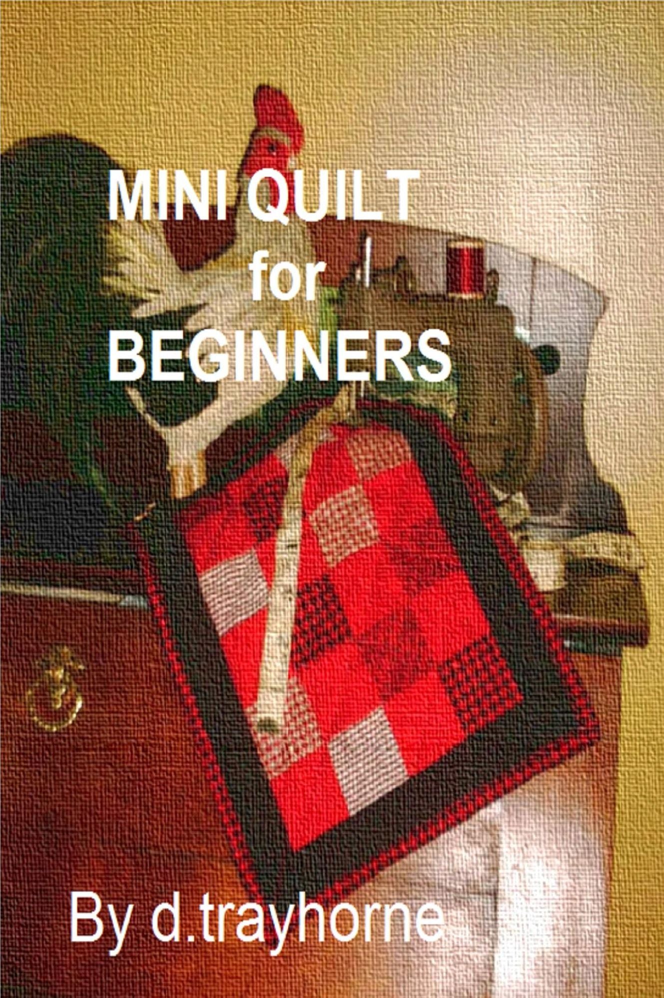 Mini Quilt For Beginners