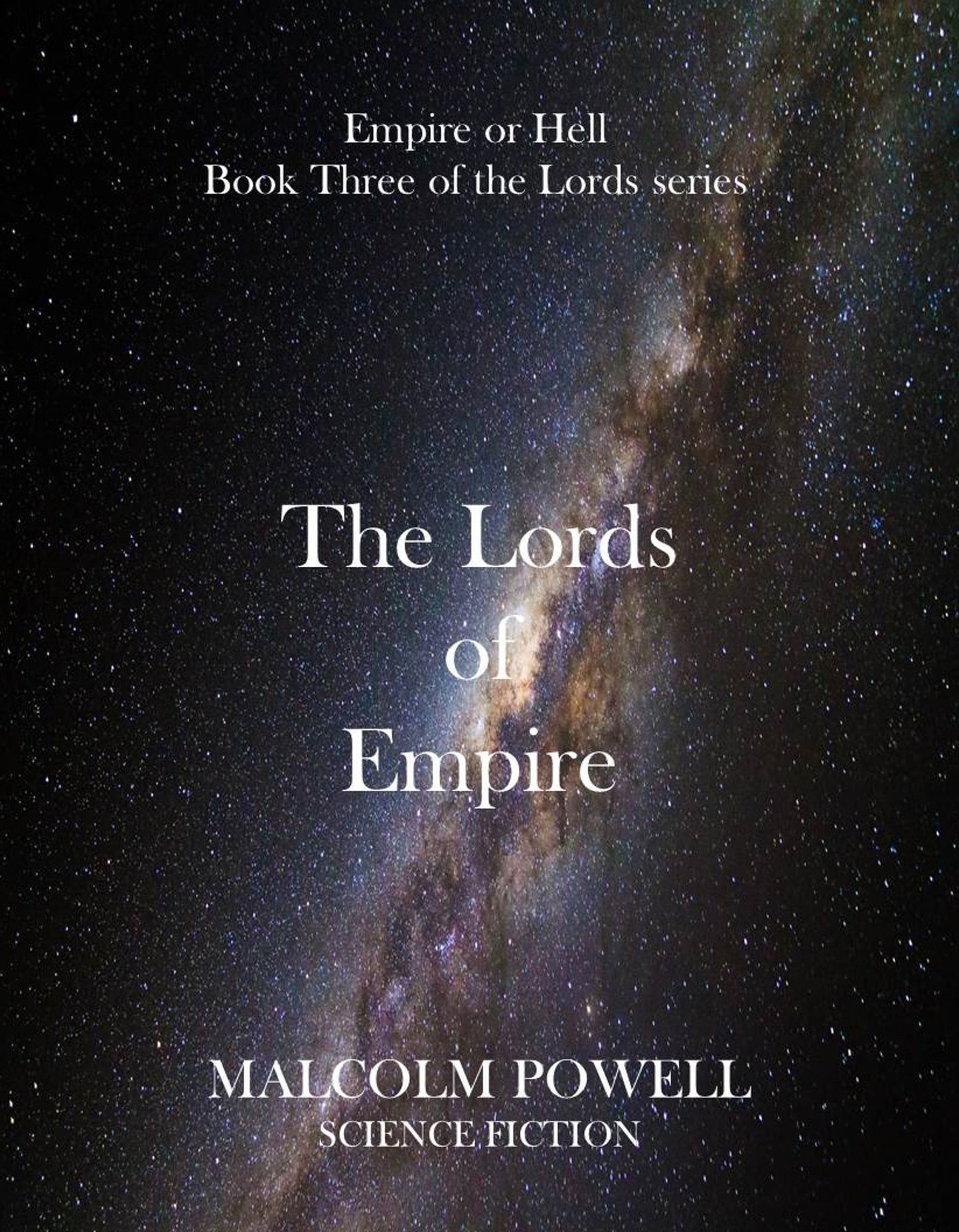 The Lords of Empire Book 3 of the Lords Trilogy 3nd Edition 2015