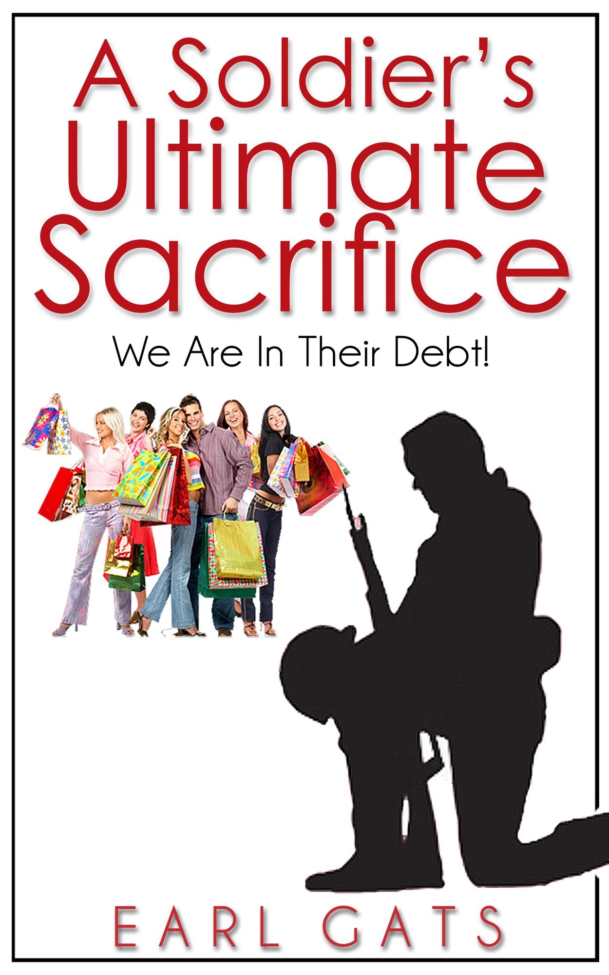 A Soldiers' Ultimate Sacrifice