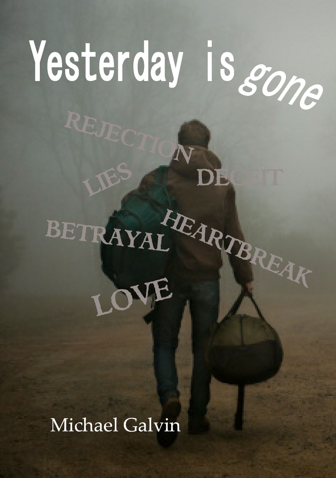 Yesterday Is Gone