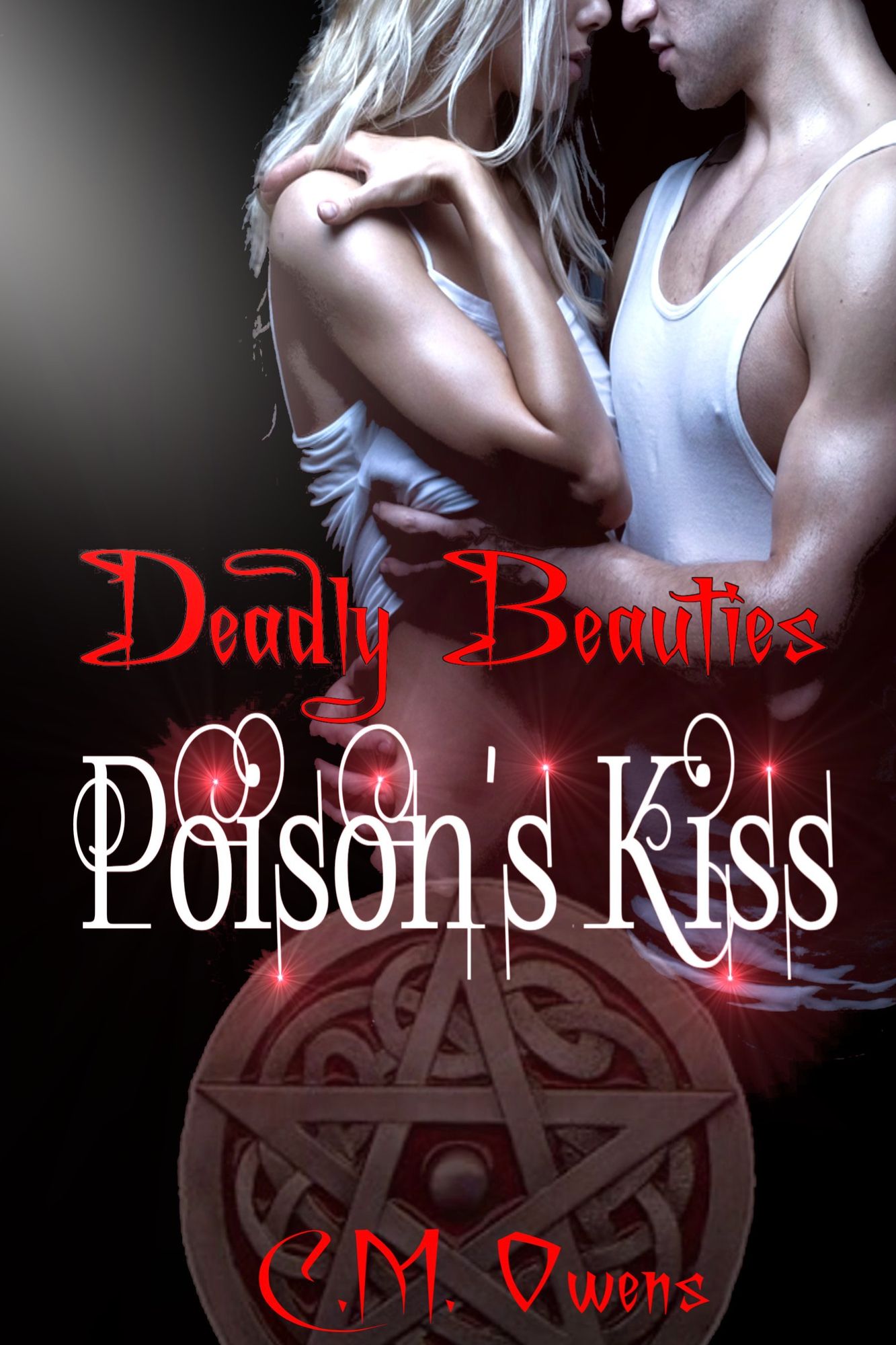 Poison's Kiss (Book 2 Deadly Beauties)