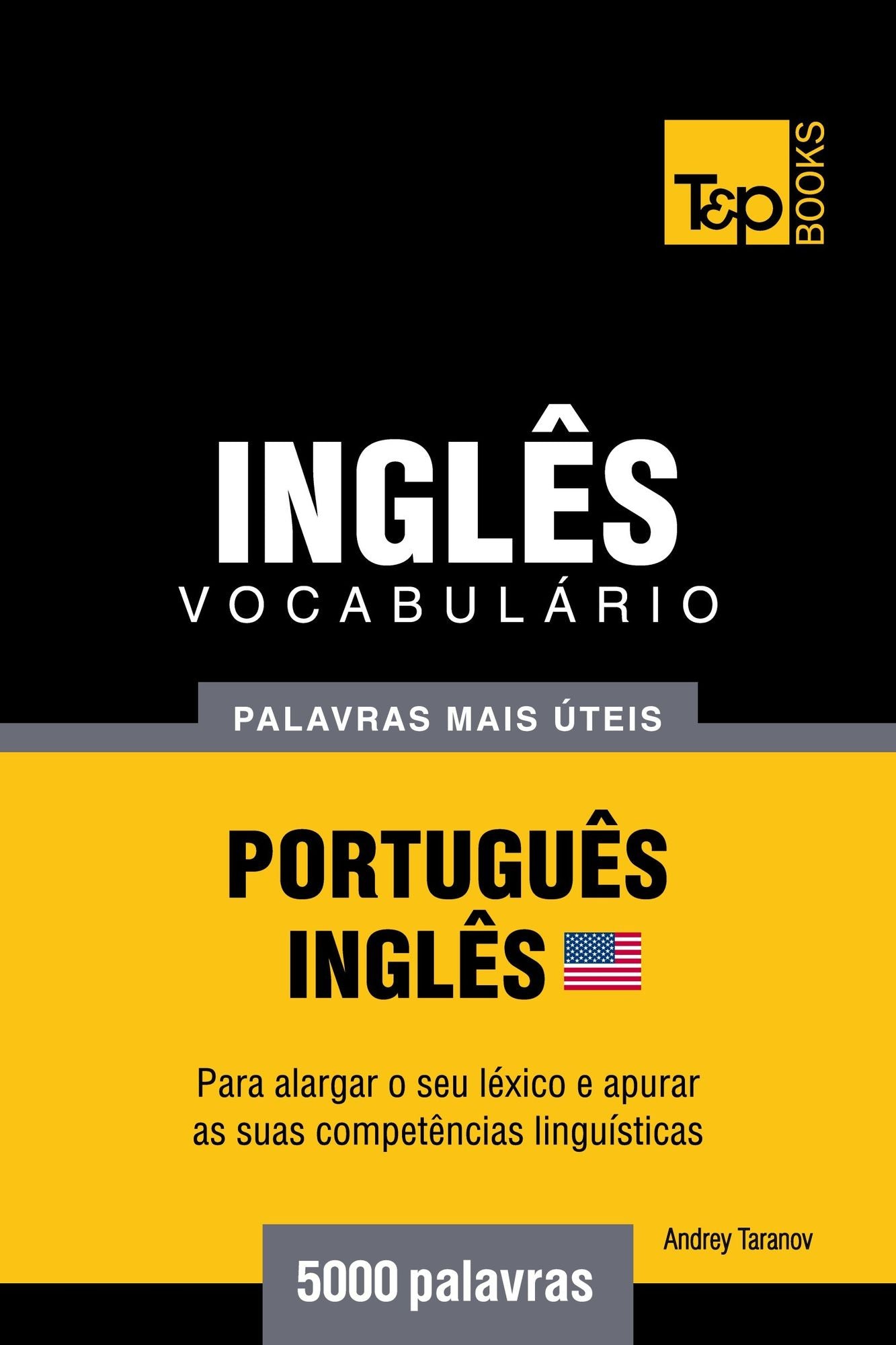 Vocabulário Português-Inglês americano: 5000 palavras mais úteis