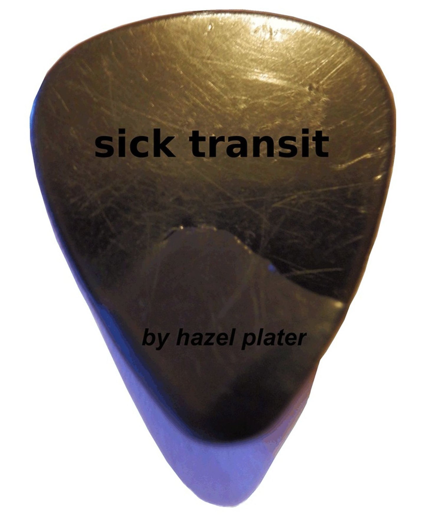 Sick Transit
