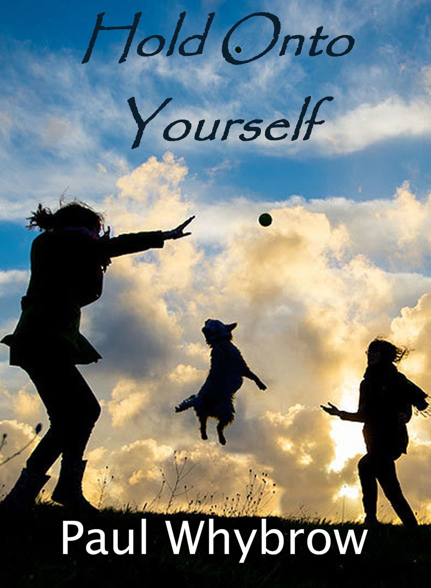 Hold Onto Yourself