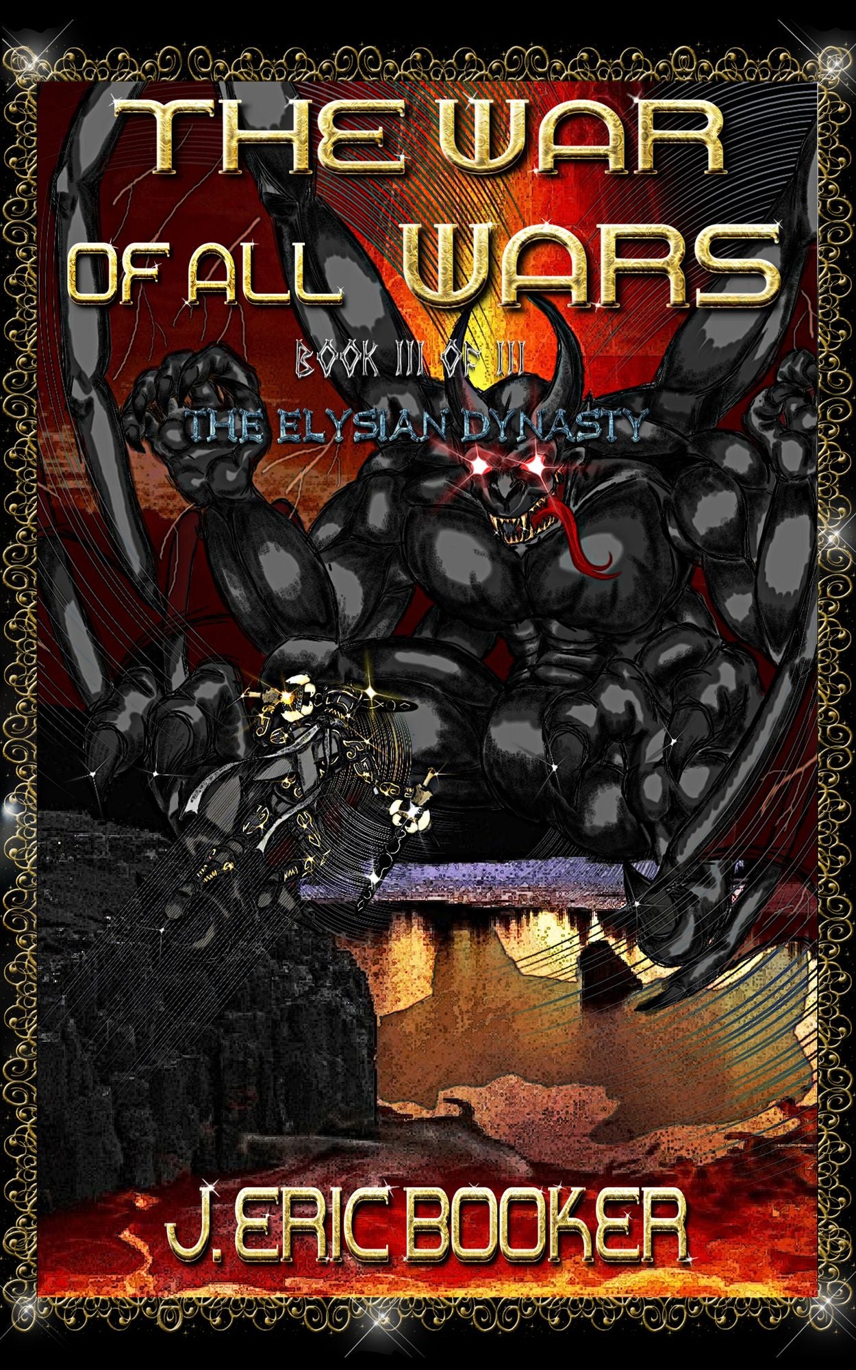 Book III of III: The War of all Wars