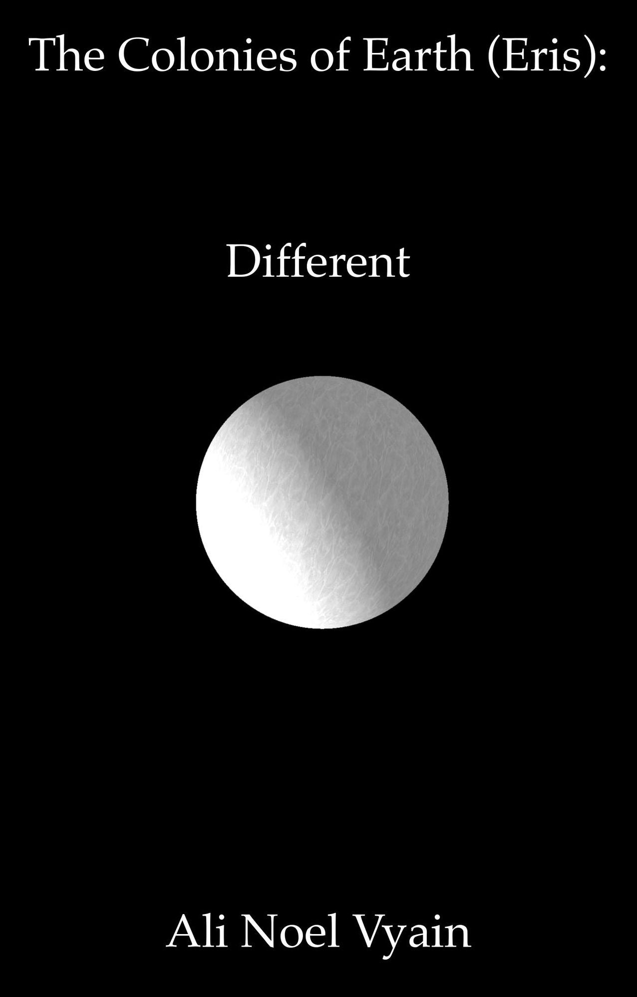 Different (The Colonies of Earth Series)