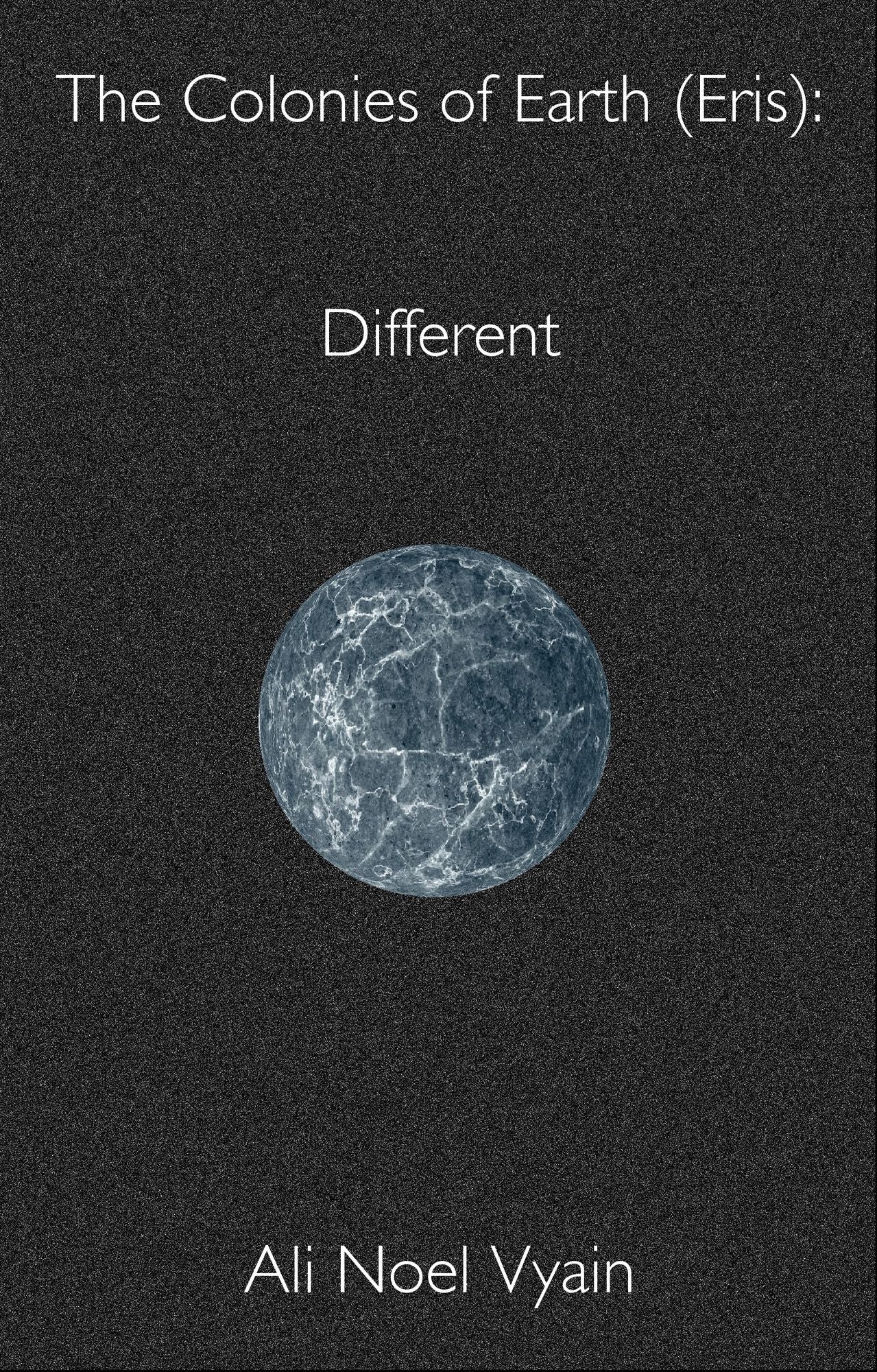 Different (The Colonies of Earth Series)