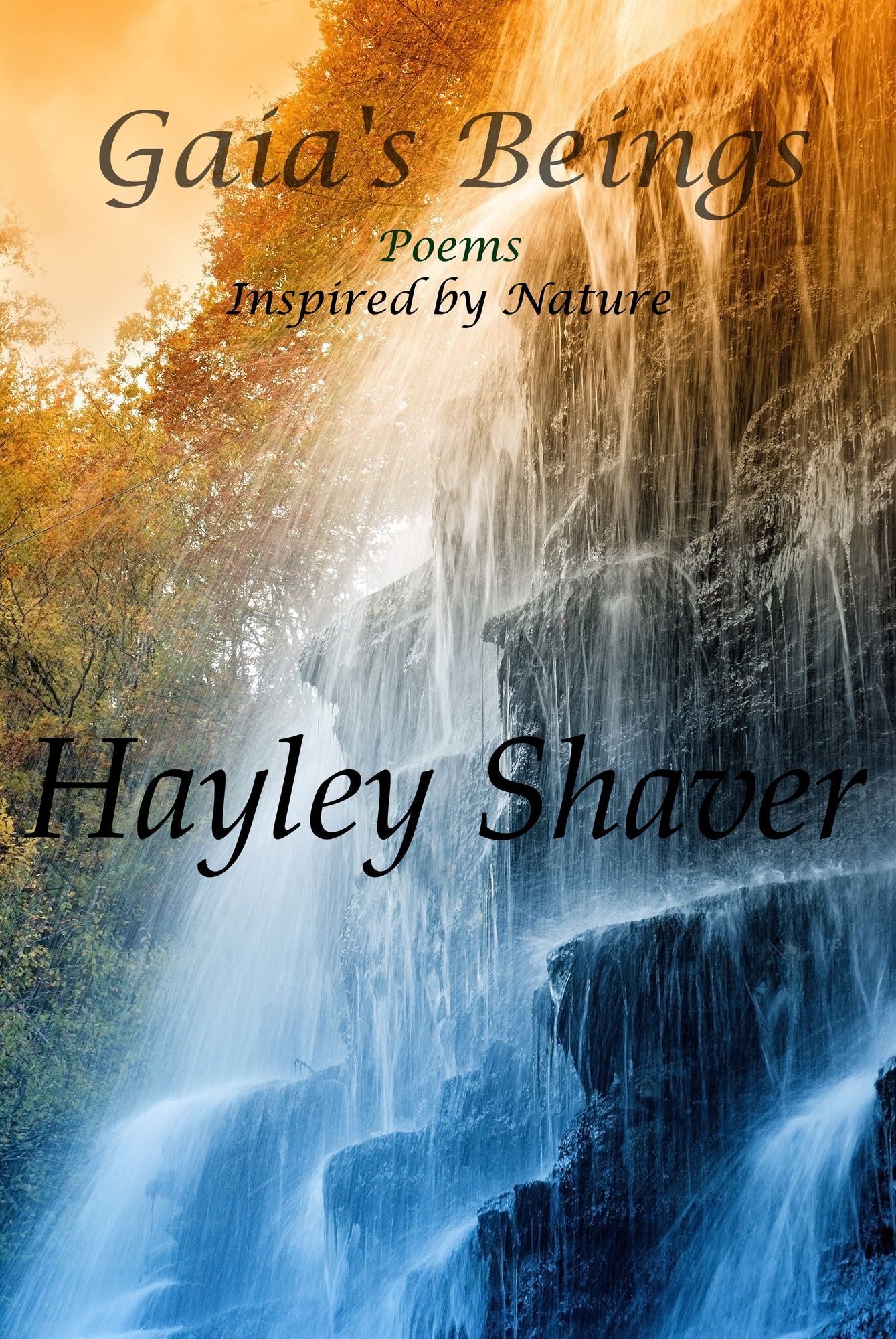 Gaia's Beings: Poems Inspired by Nature