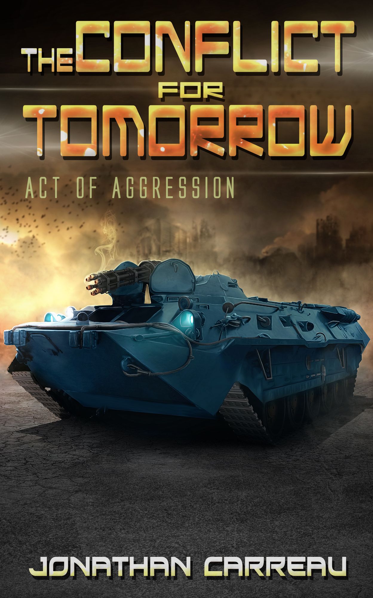 The Conflict For Tomorrow: Act Of Aggression