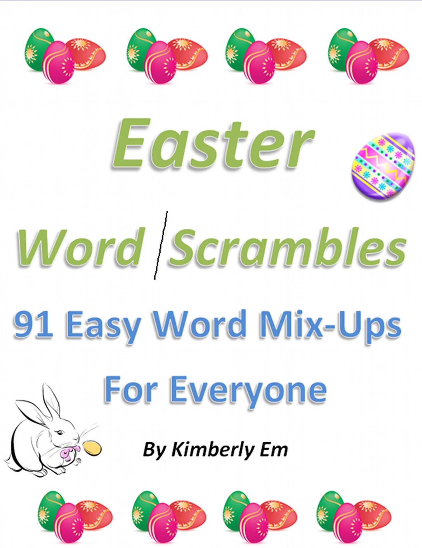 Easter Word Scrambles: 91 Easy Word Mix-Ups For Everyone