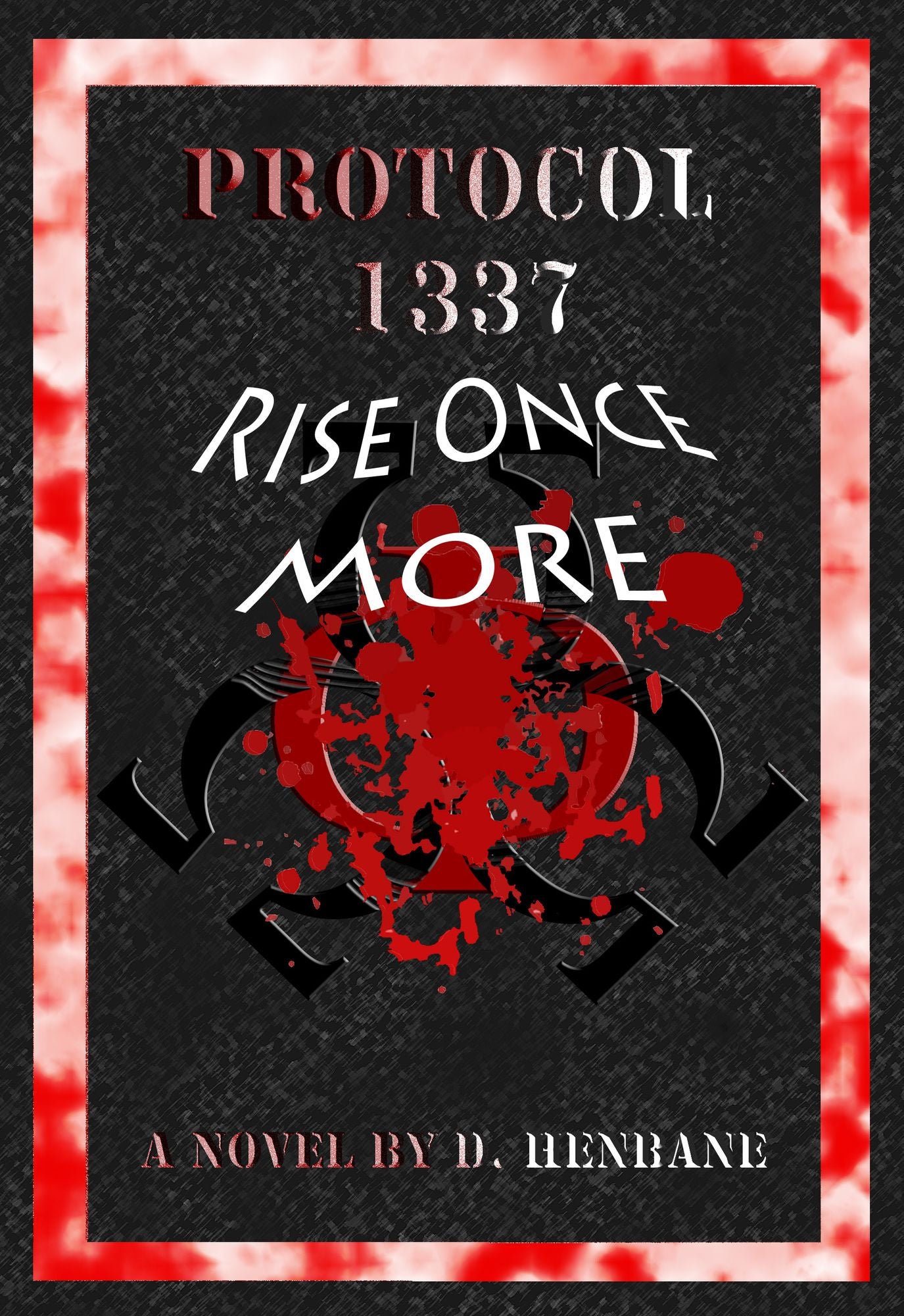 Protocol 1337 Rise Once More