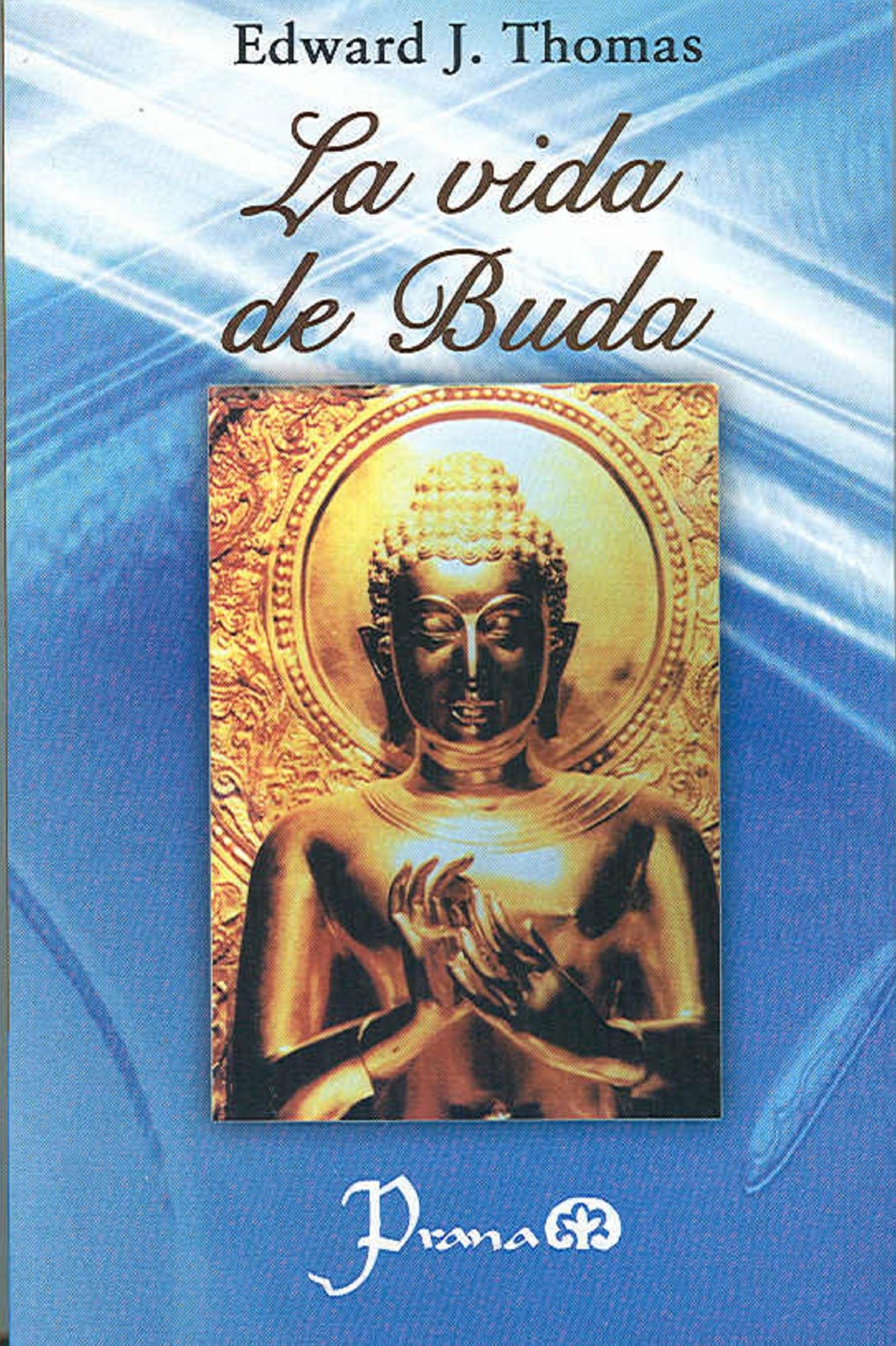 La vida de Buda