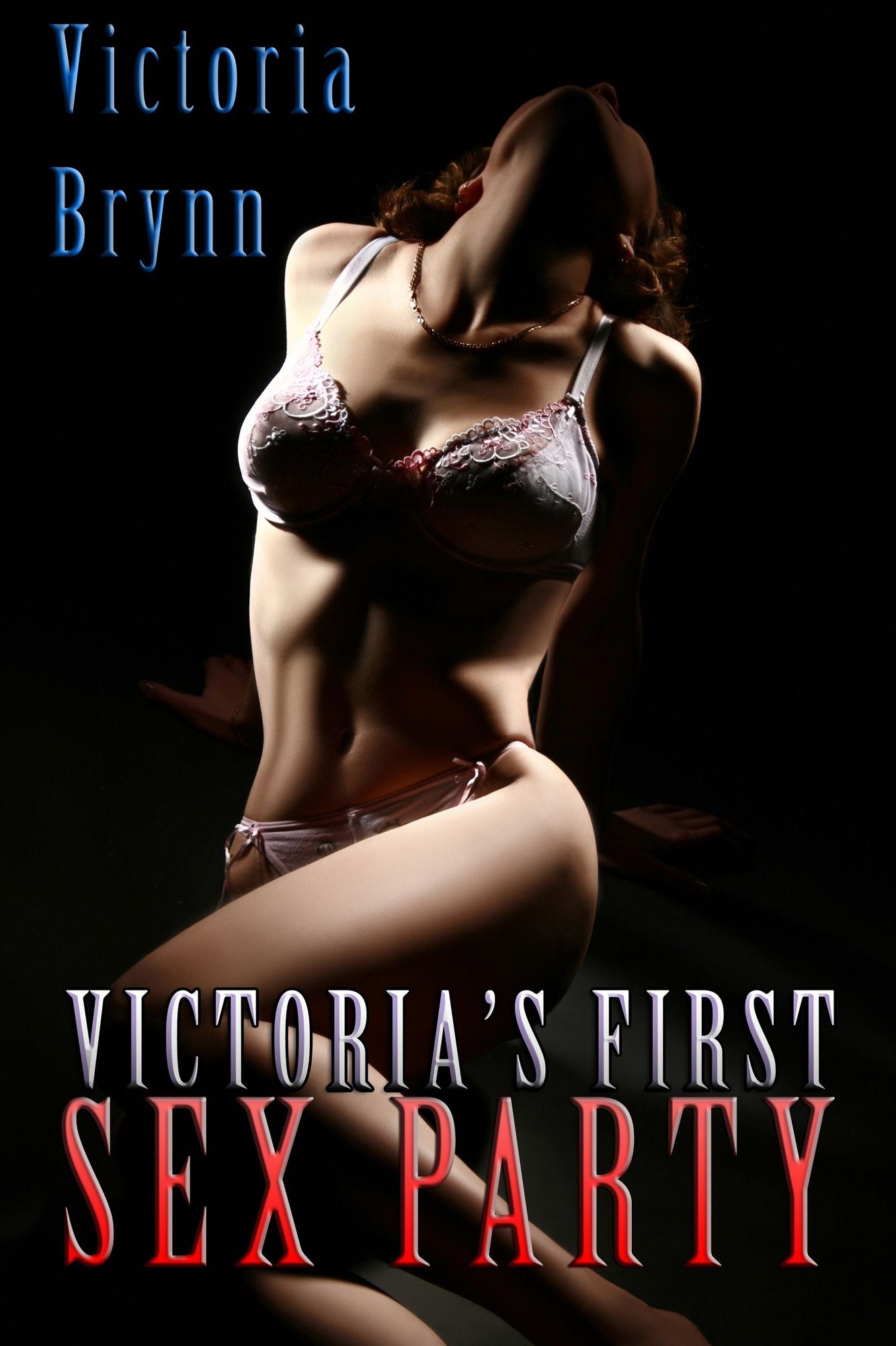 Victoria's First Sex Party