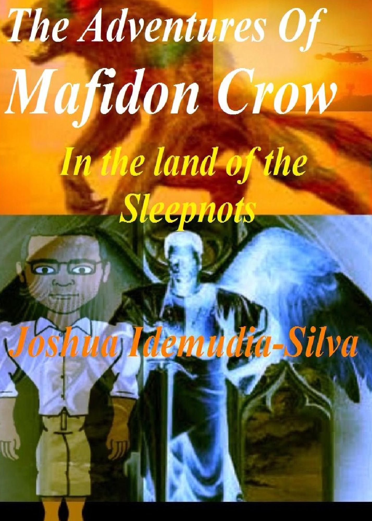 The Adventures of Mafidon Crow in the land of the Sleepnots