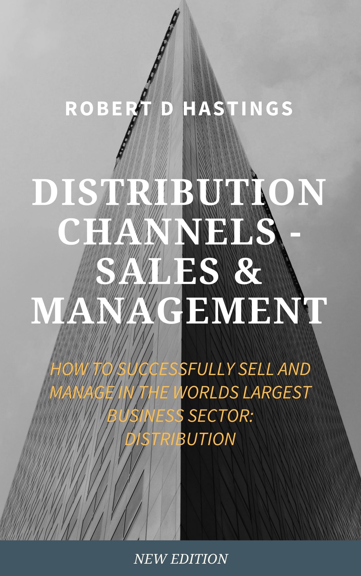 Successful Channel Distribution Sales and Management
