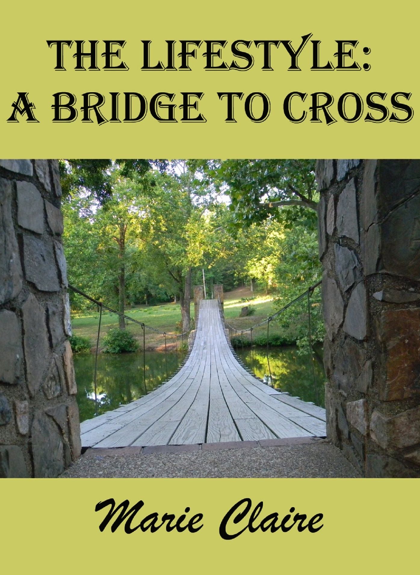 The Lifestile: a Bridge to Cross