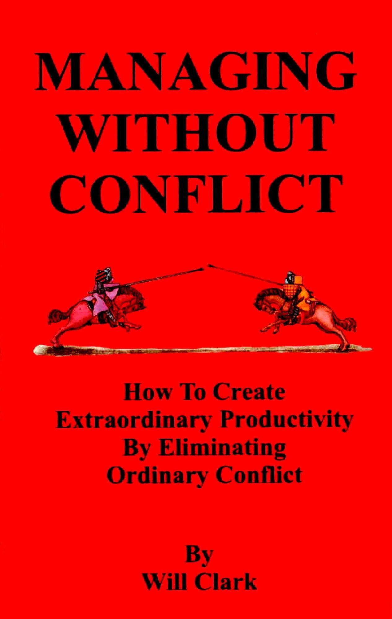 Managing Without Conflict