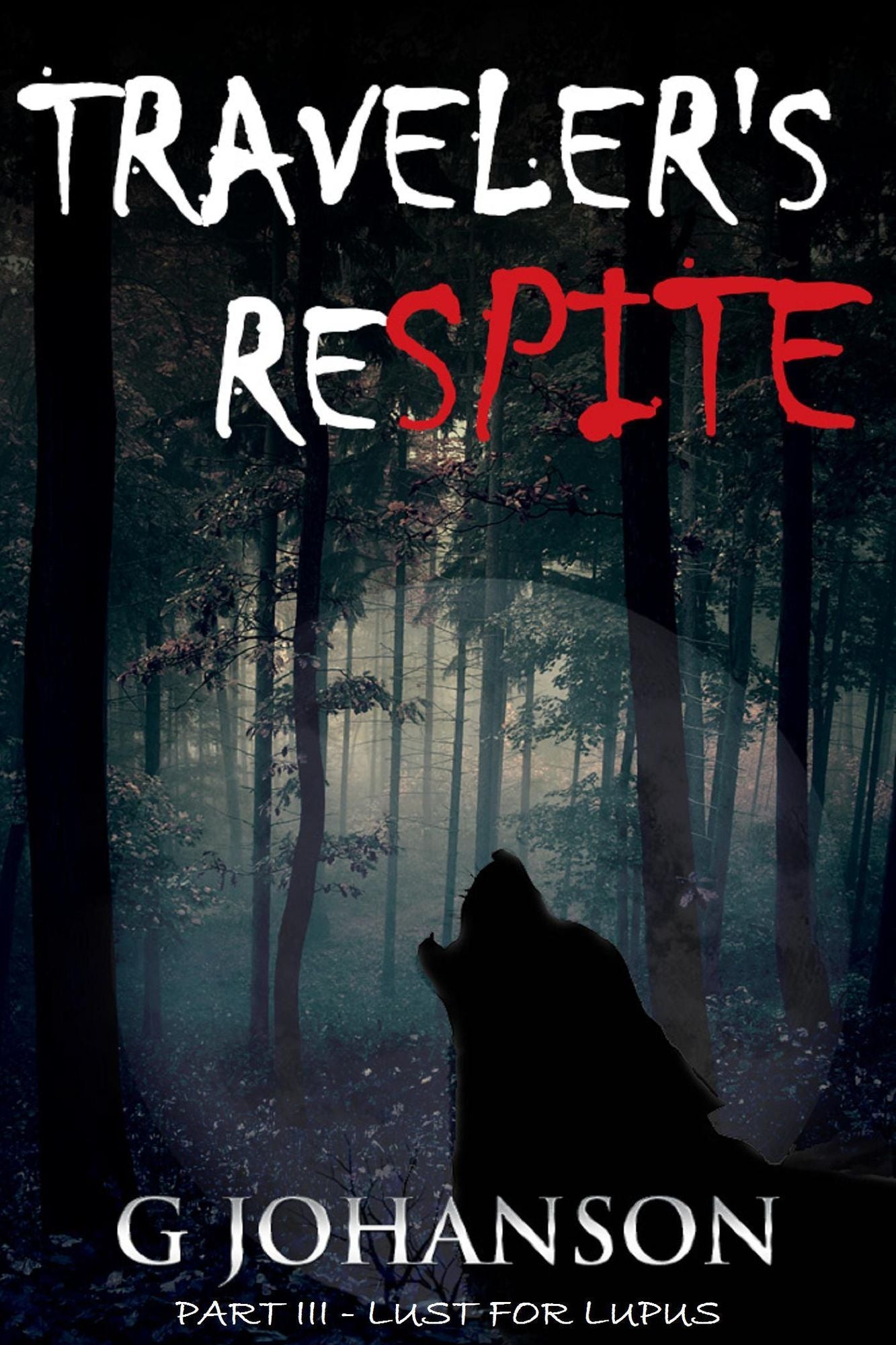 Traveler's Respite: Part III - Lust for Lupus