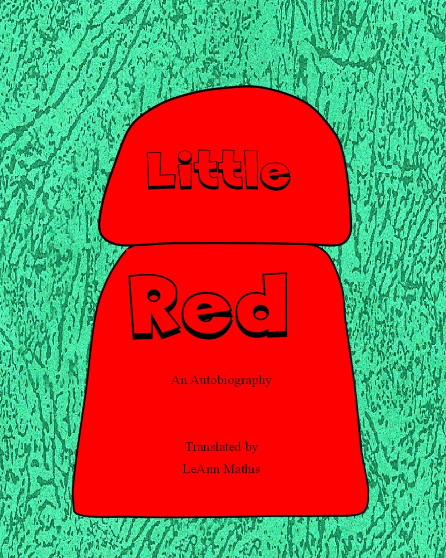 "Little Red" An Autobiography