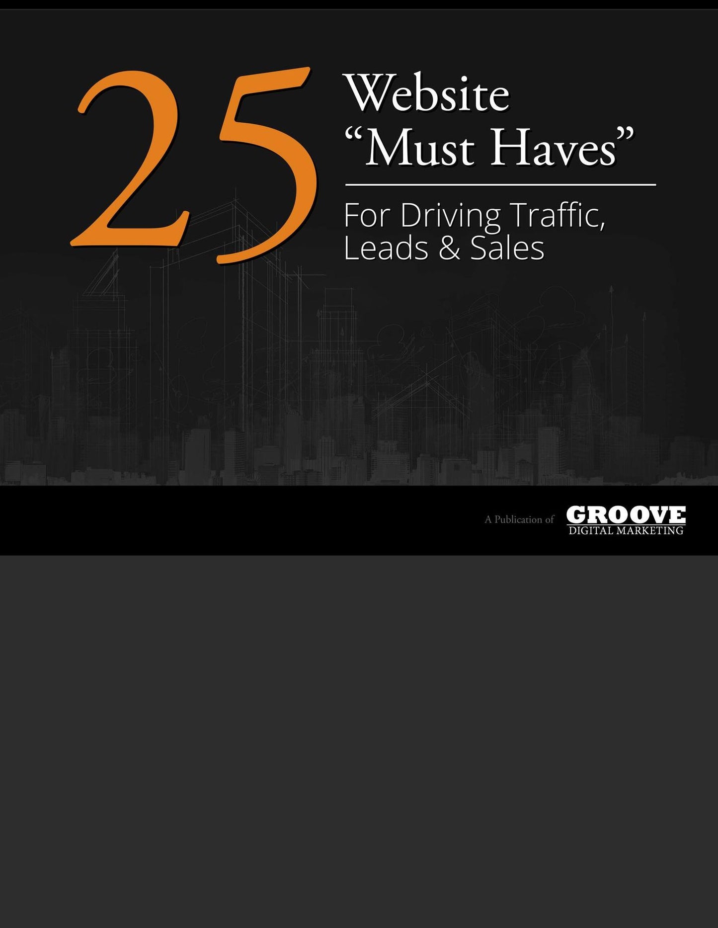 25 Website Must Haves For Driving Traffic Leads & Sales