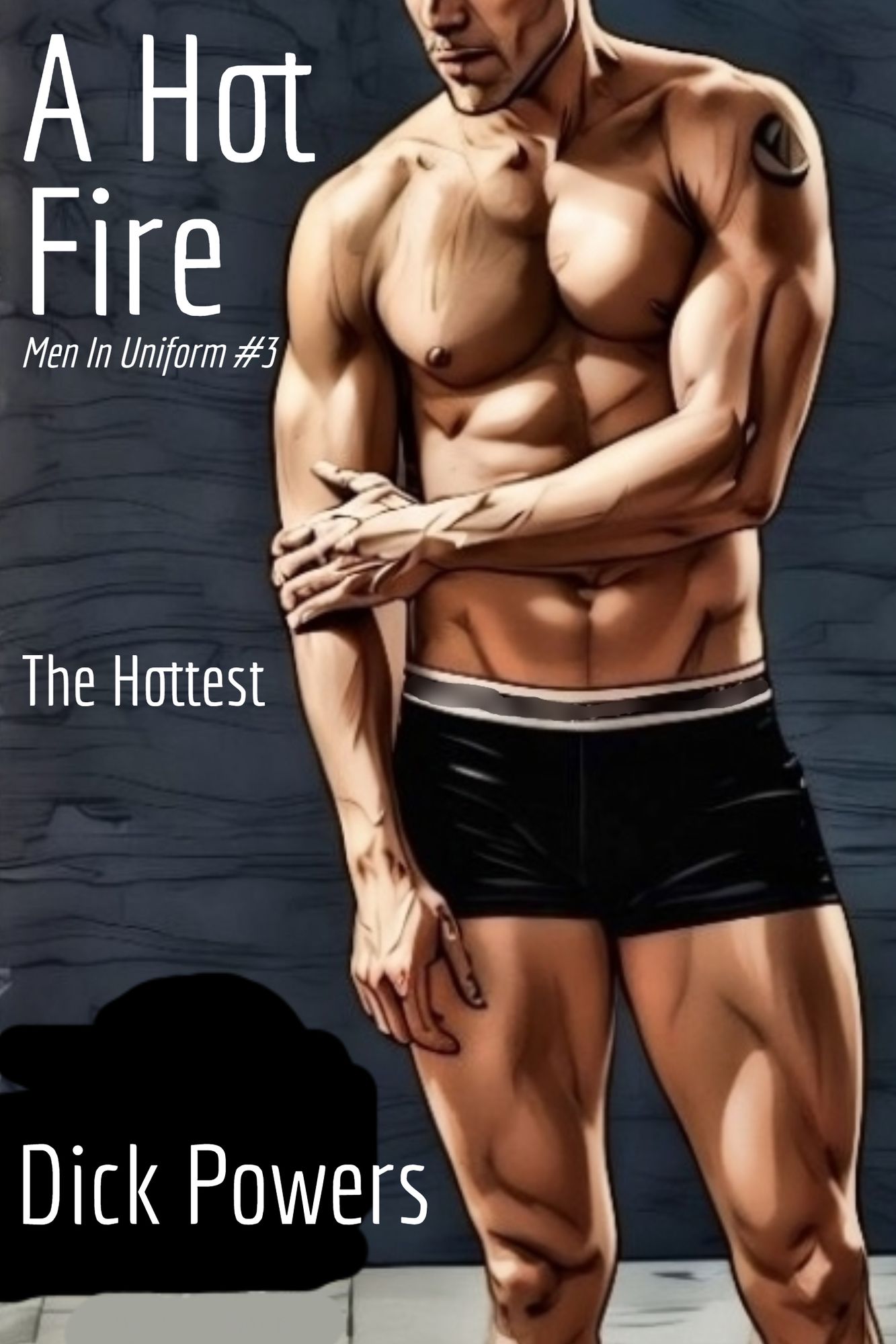 A Hot Fire (Men In Uniform Series 1, Book 1)