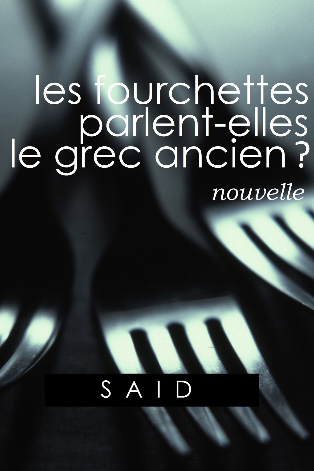 Les fourchettes parlent-elles le grec ancien ?