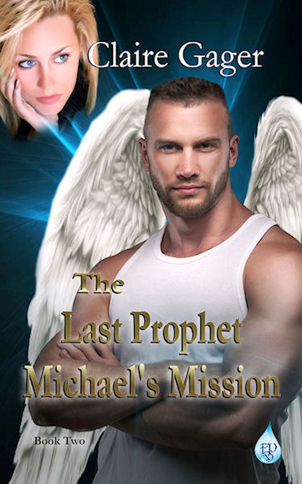 The Last Prophet, Michael's Mission