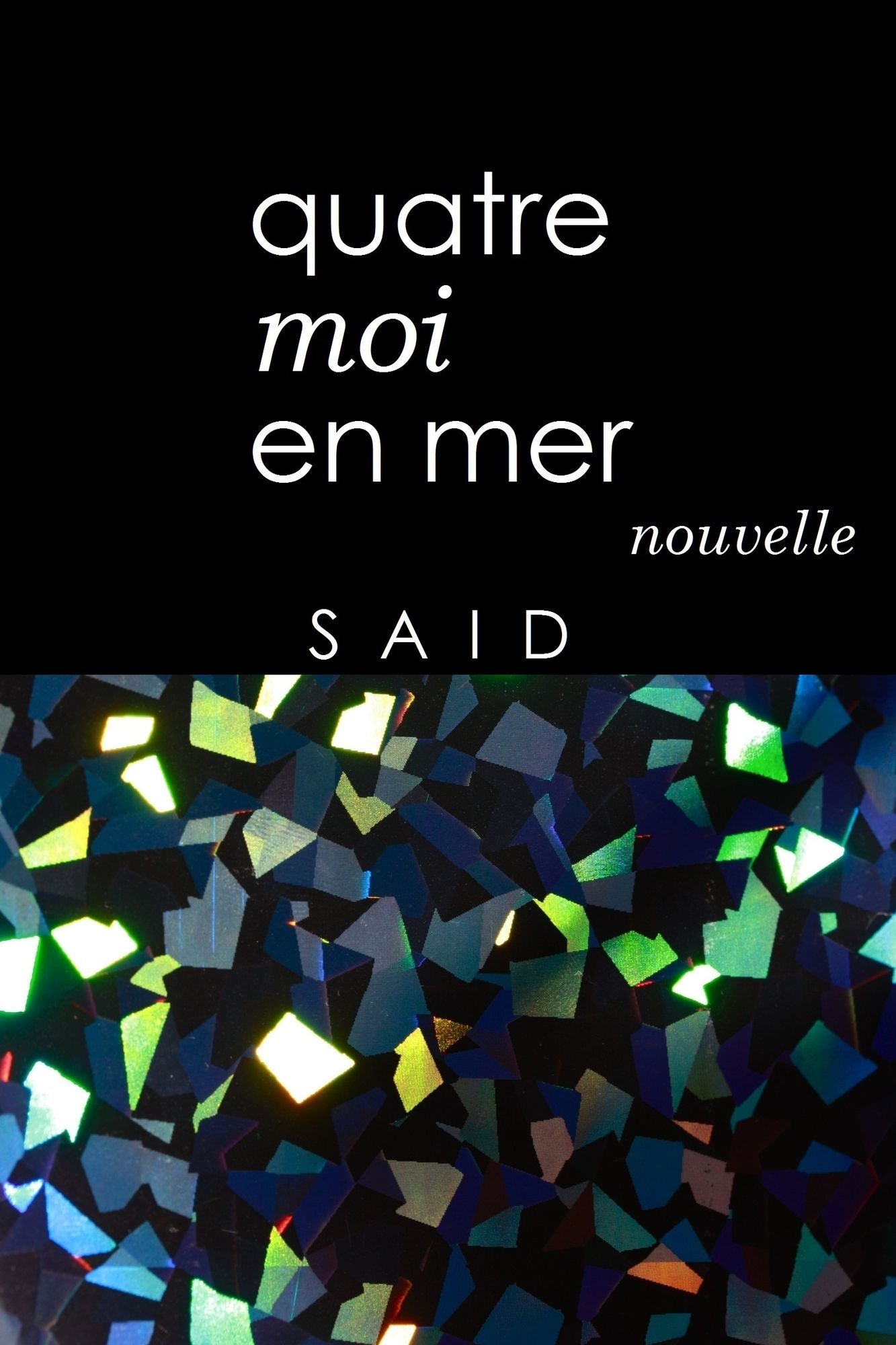 Quatre moi en mer