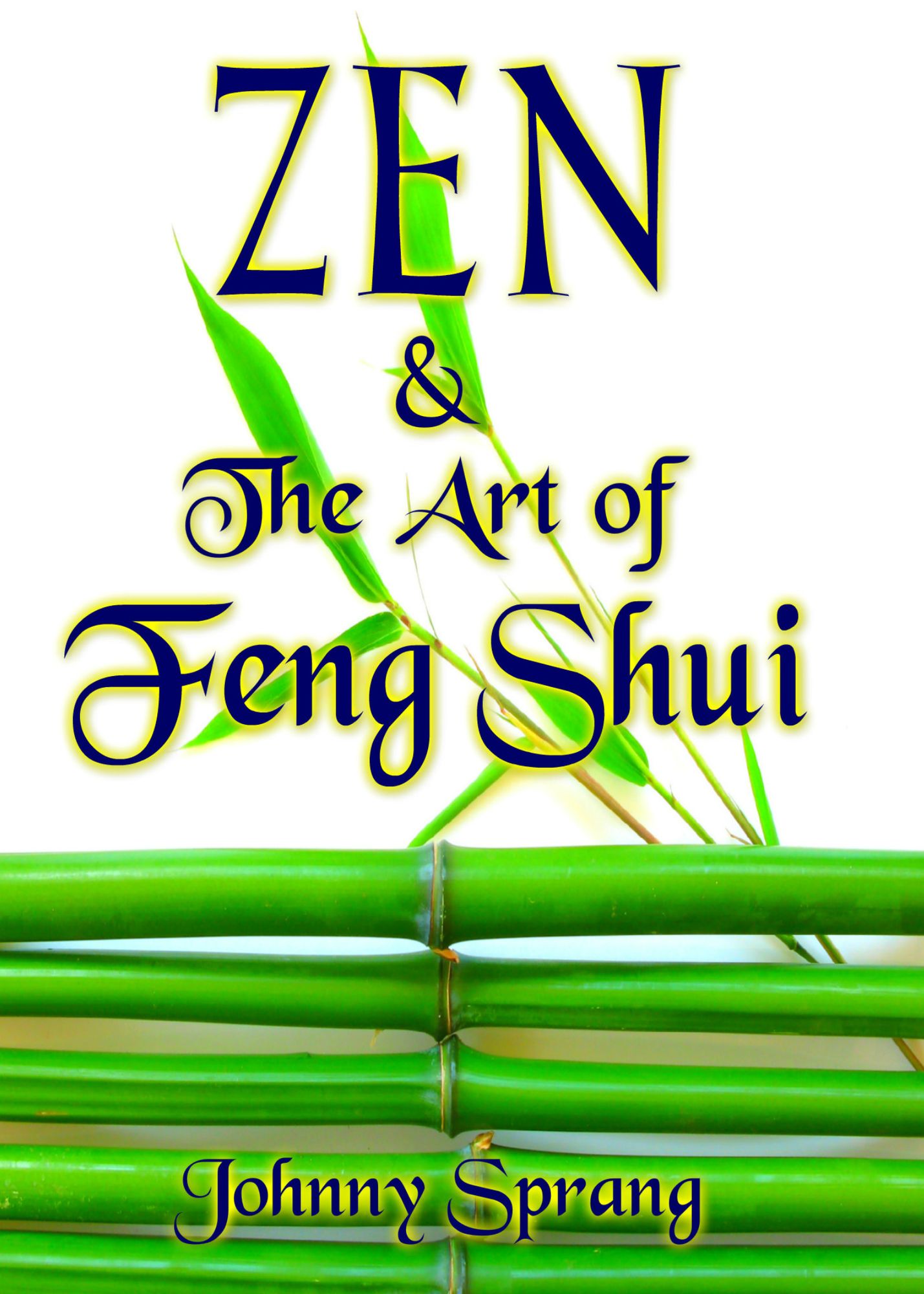 Zen and The Art of Feng Shui
