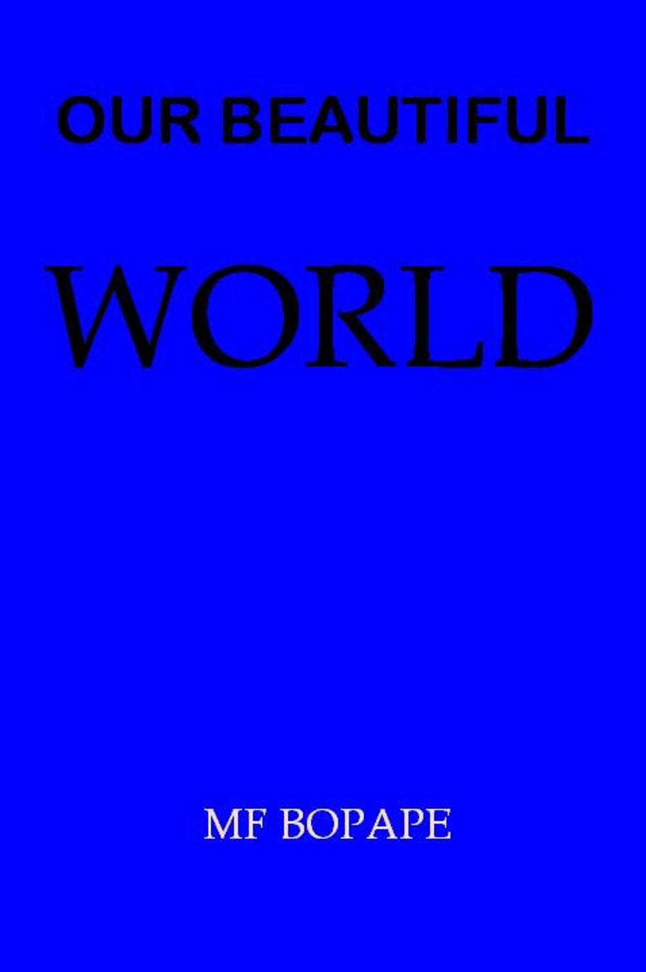 Our Beautiful World