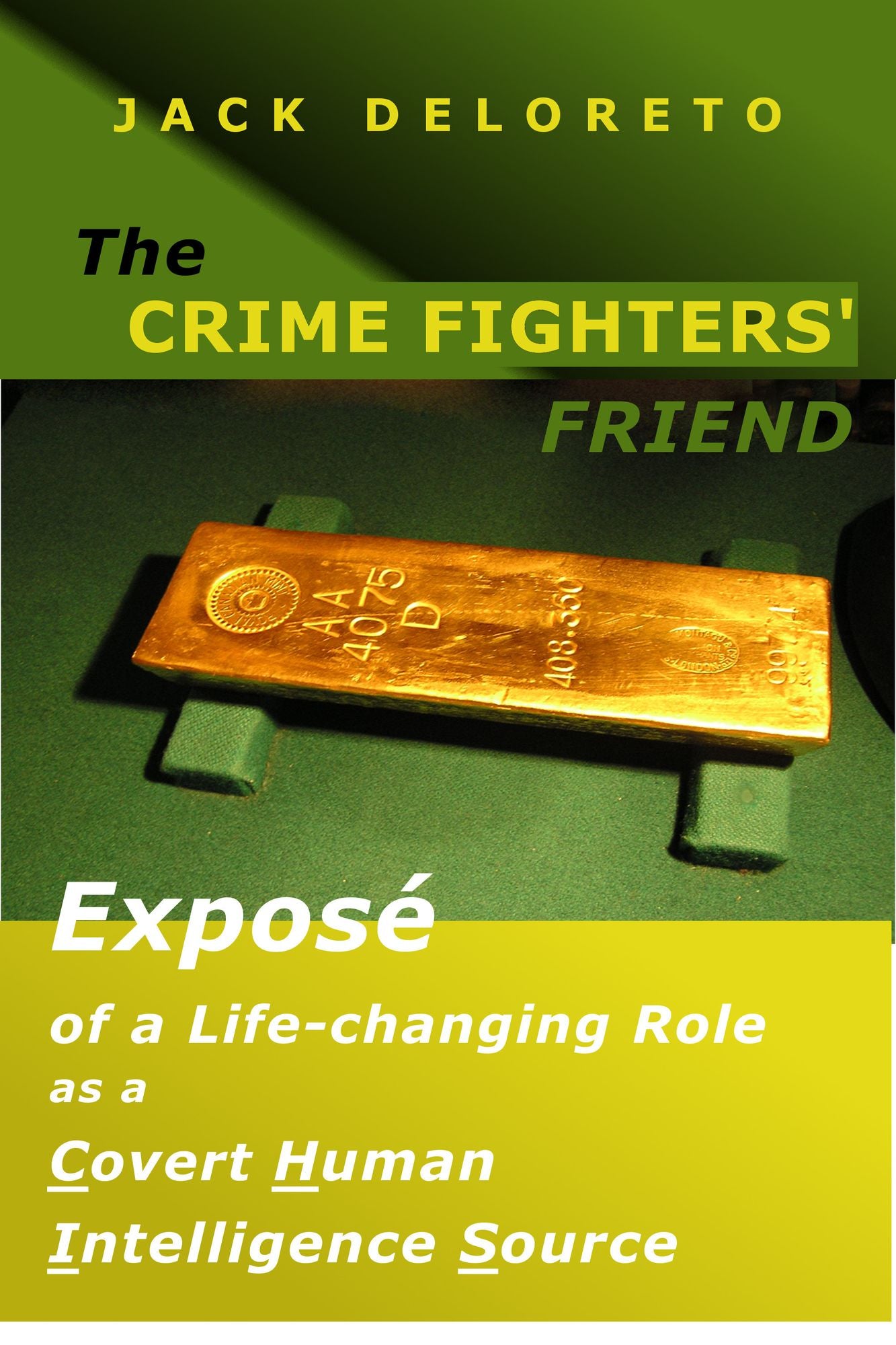 The Crime Fighters' Friend