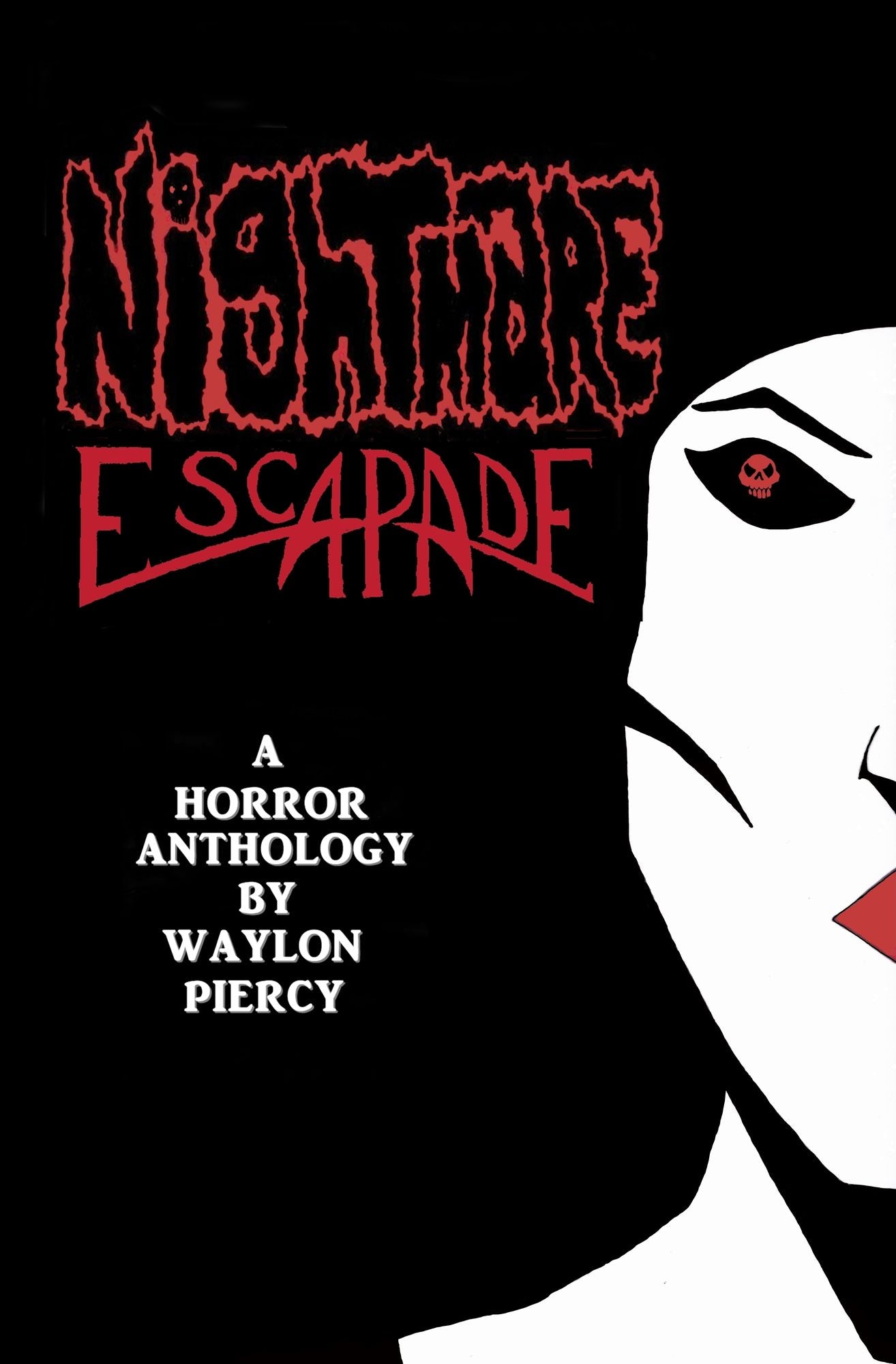 Nightmare Escapade: A Horror Anthology
