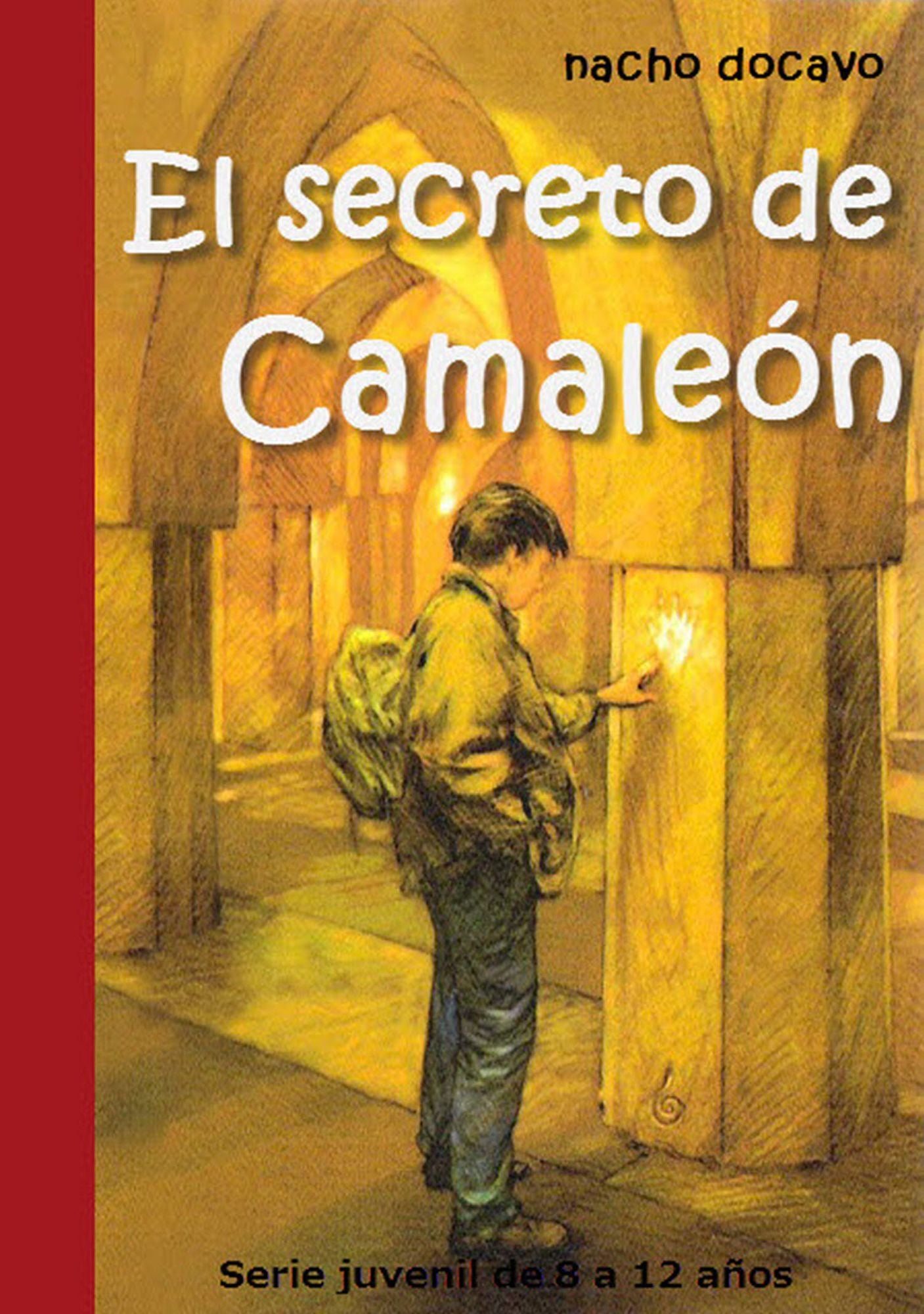 El Secreto de Camaleón. Serie juvenil de 8 a 12 años.