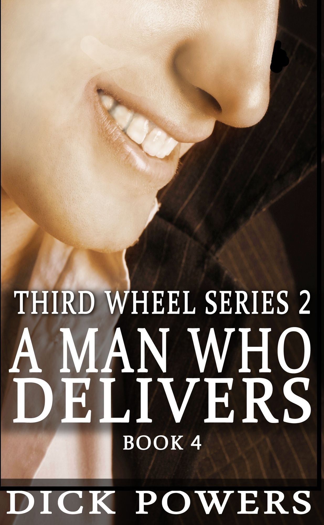 A Man Who Delivers (Third Wheel Series 2, Book 4)