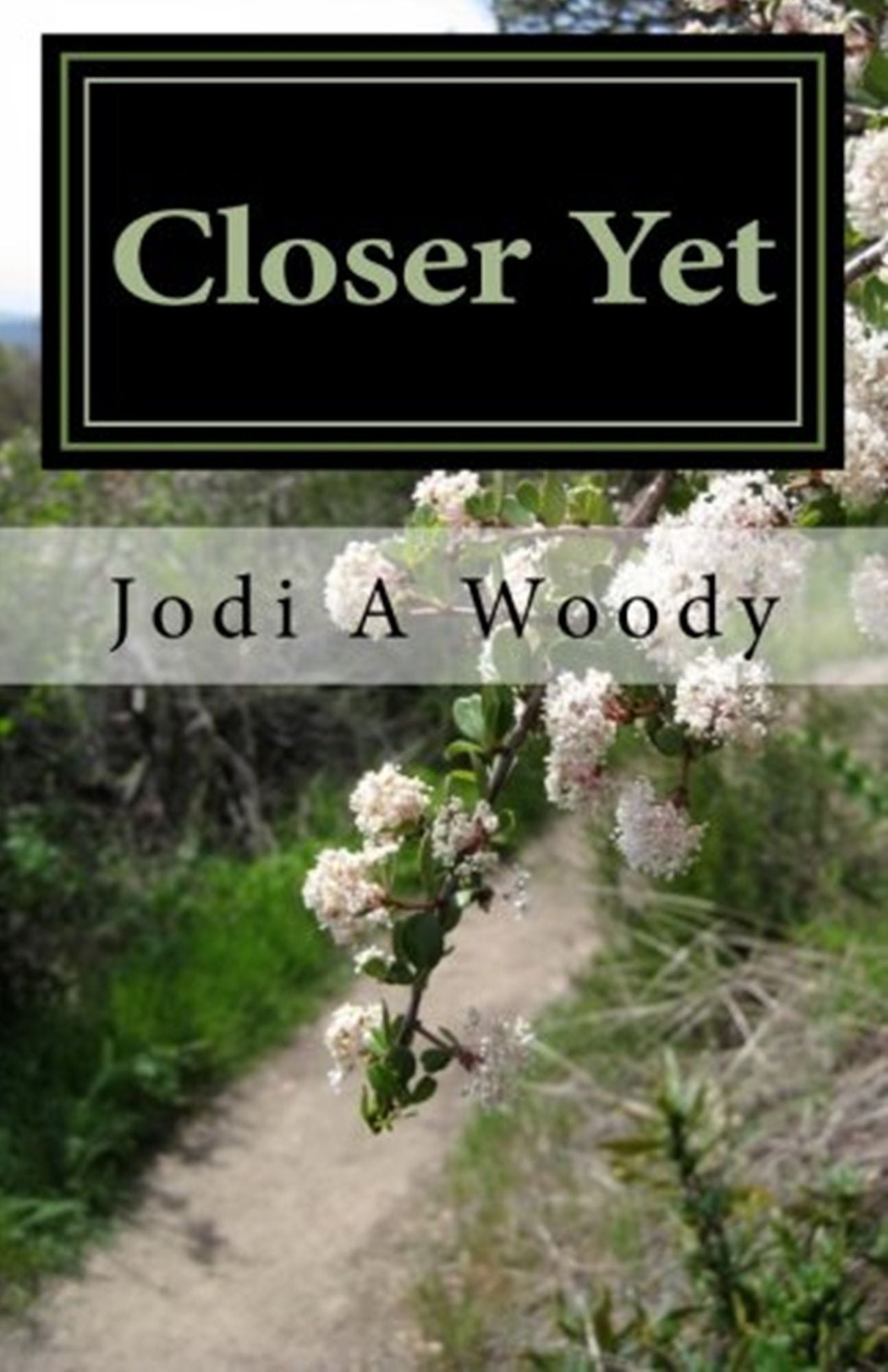 Closer Yet