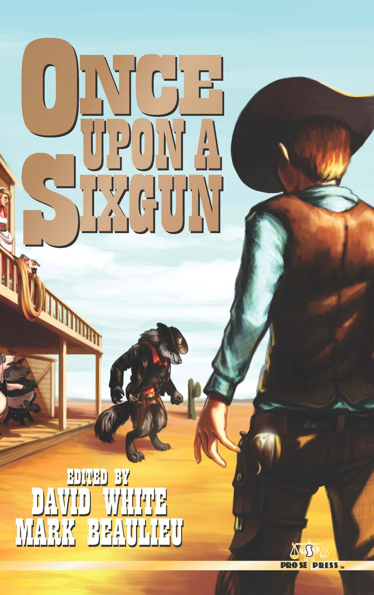 Once Upon a Sixgun