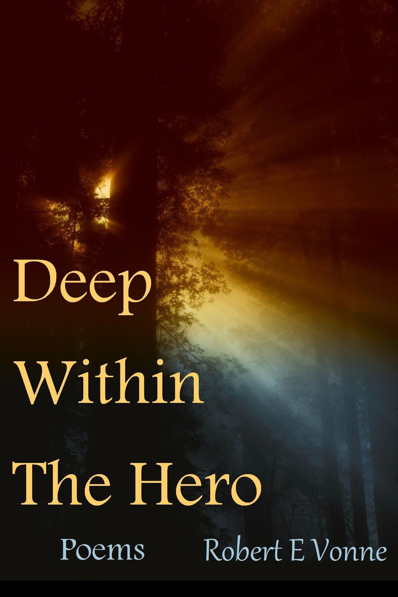 Deep Within The Hero