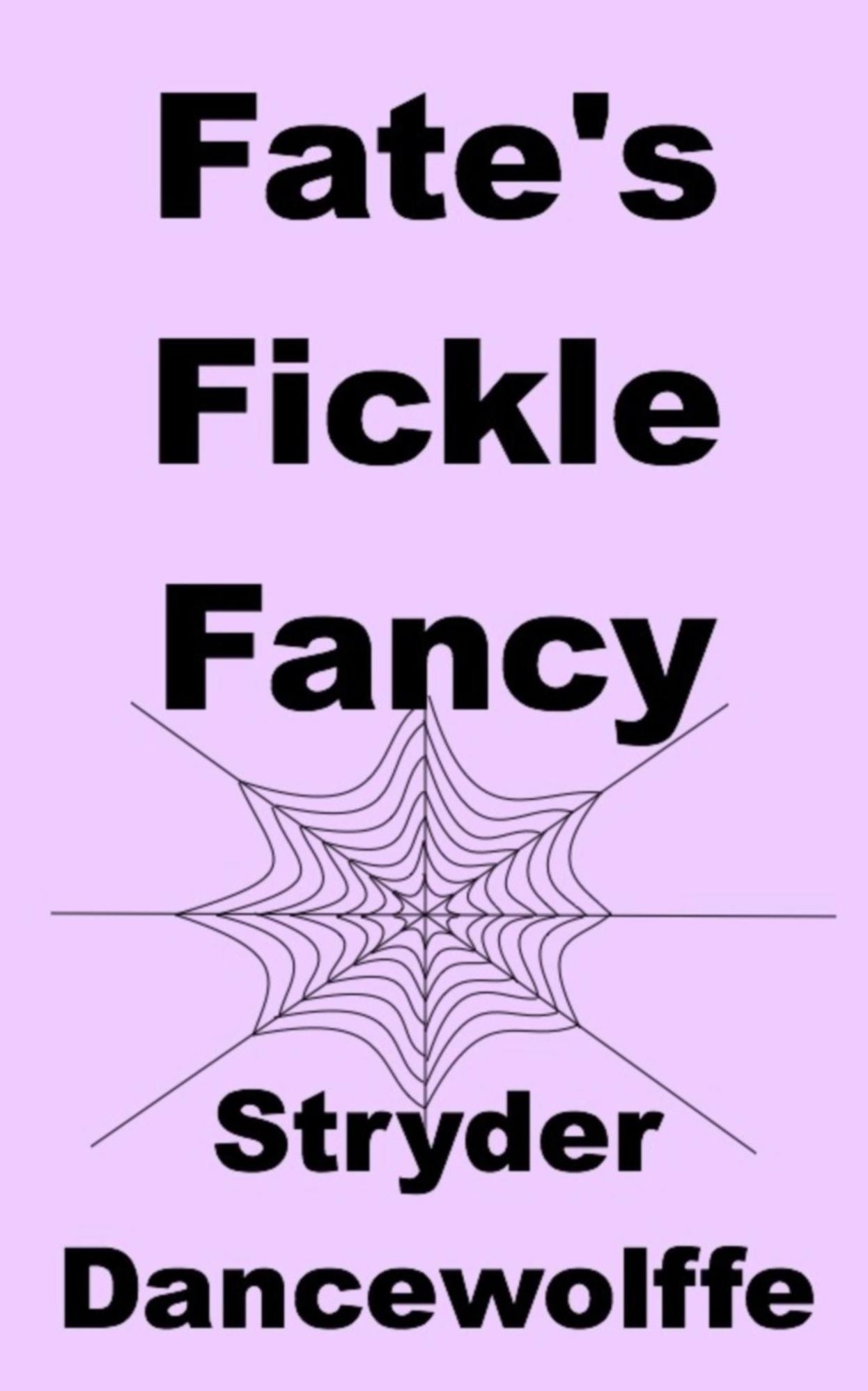 Fate's Fickle Fancy