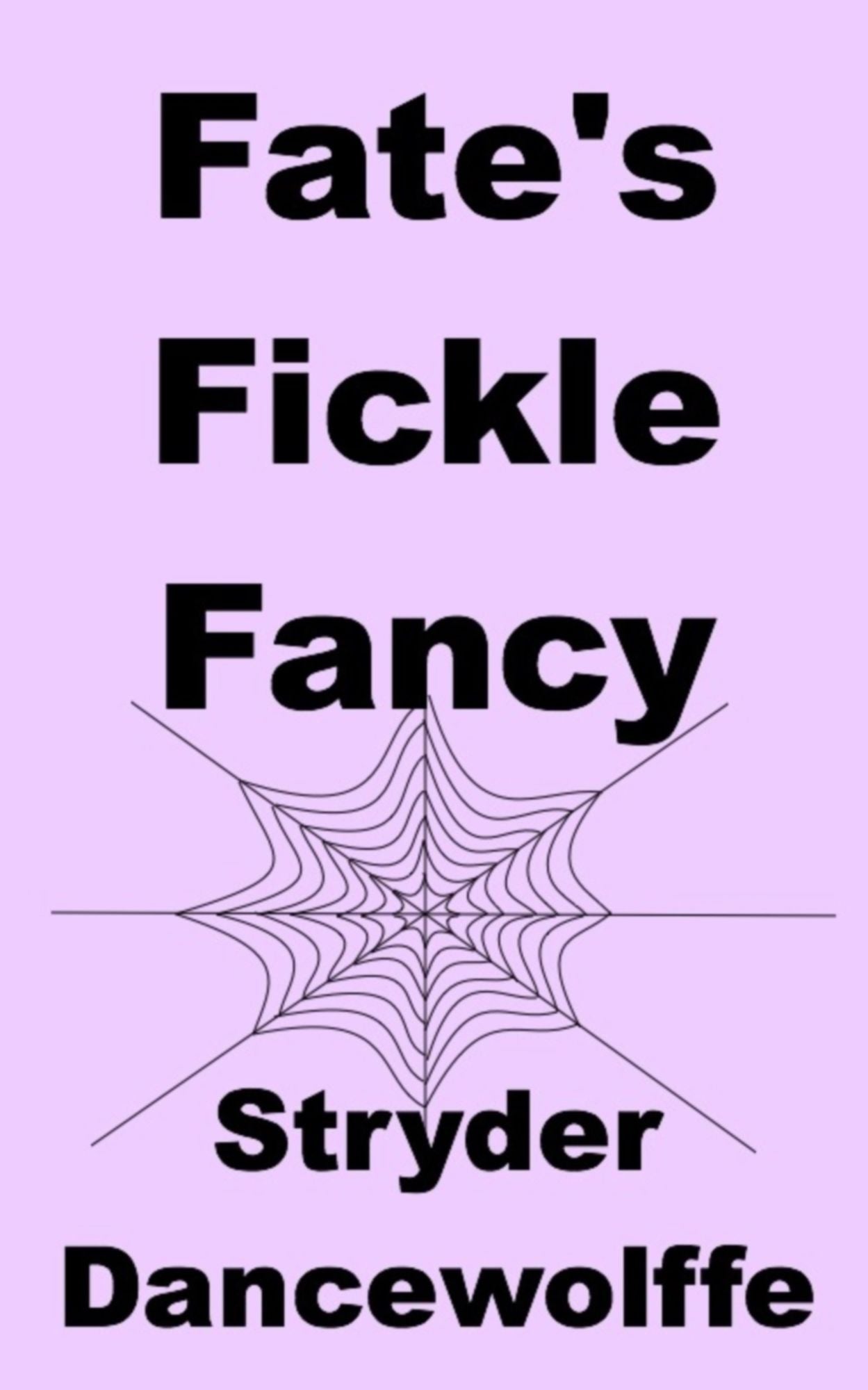 Fate's Fickle Fancy
