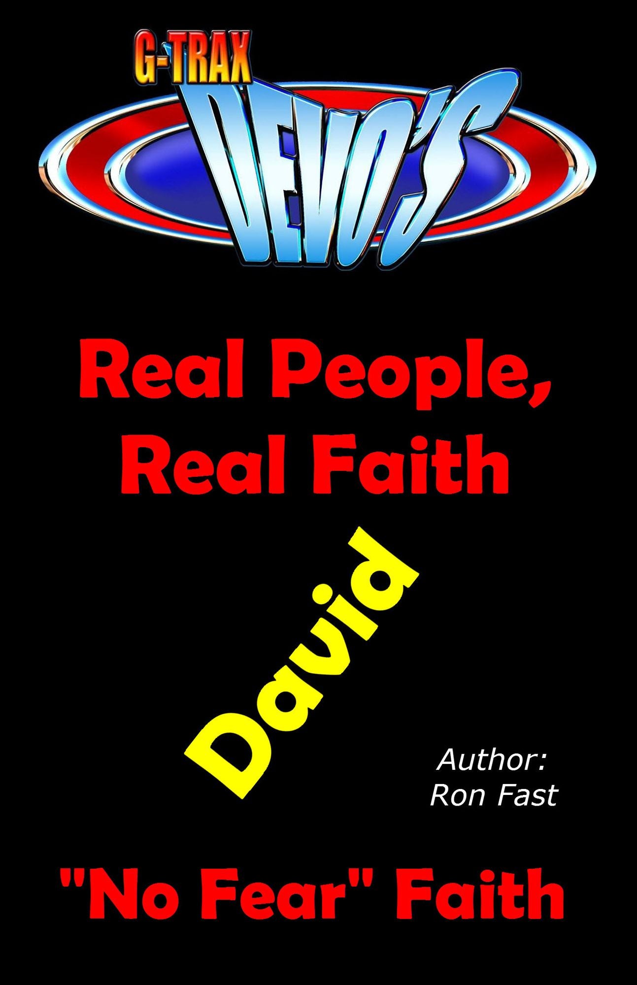 G-TRAX Devo's-Real People, Real Faith: David